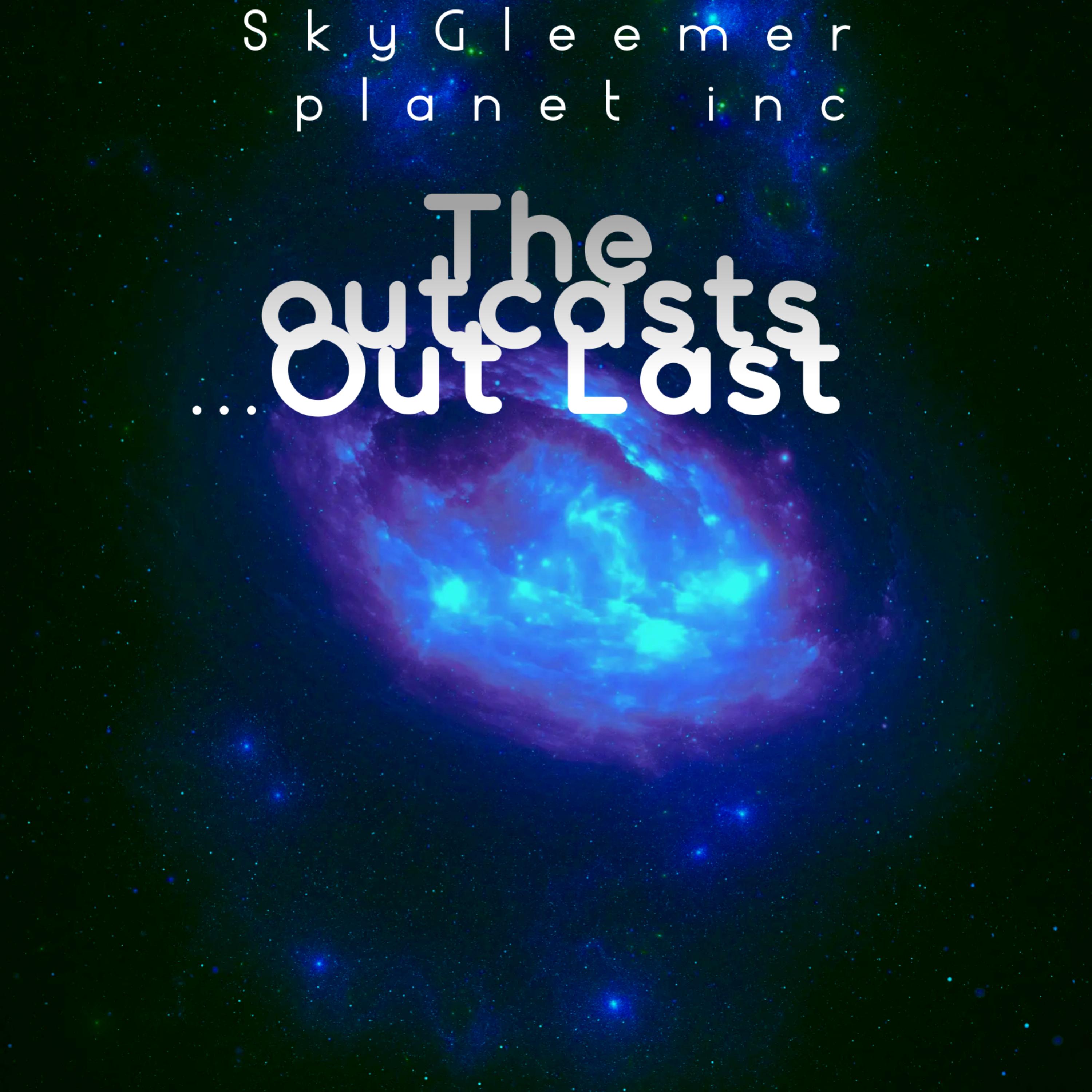 The Out Cast ...0ut Last artwork