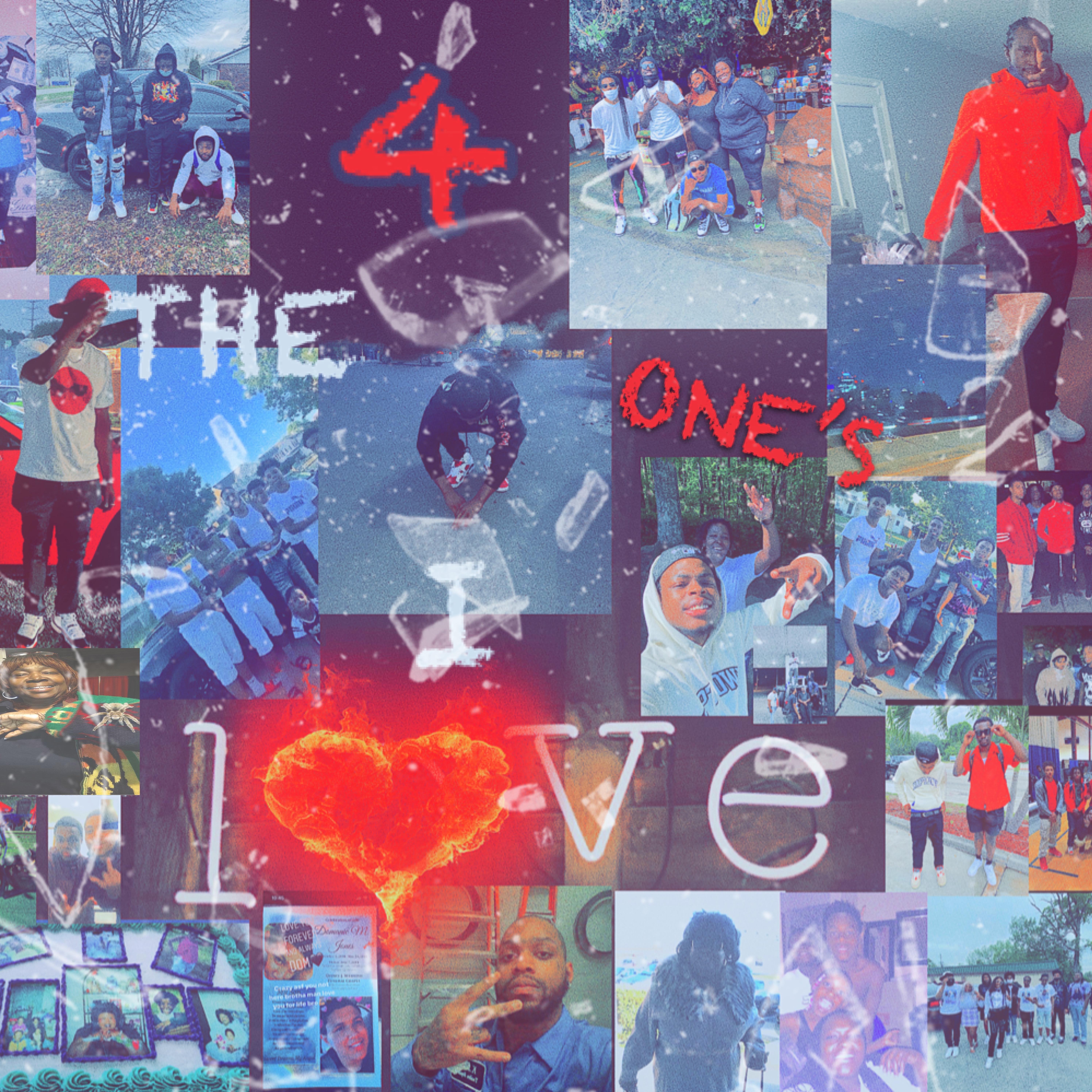 4 Tha Ones I Love artwork