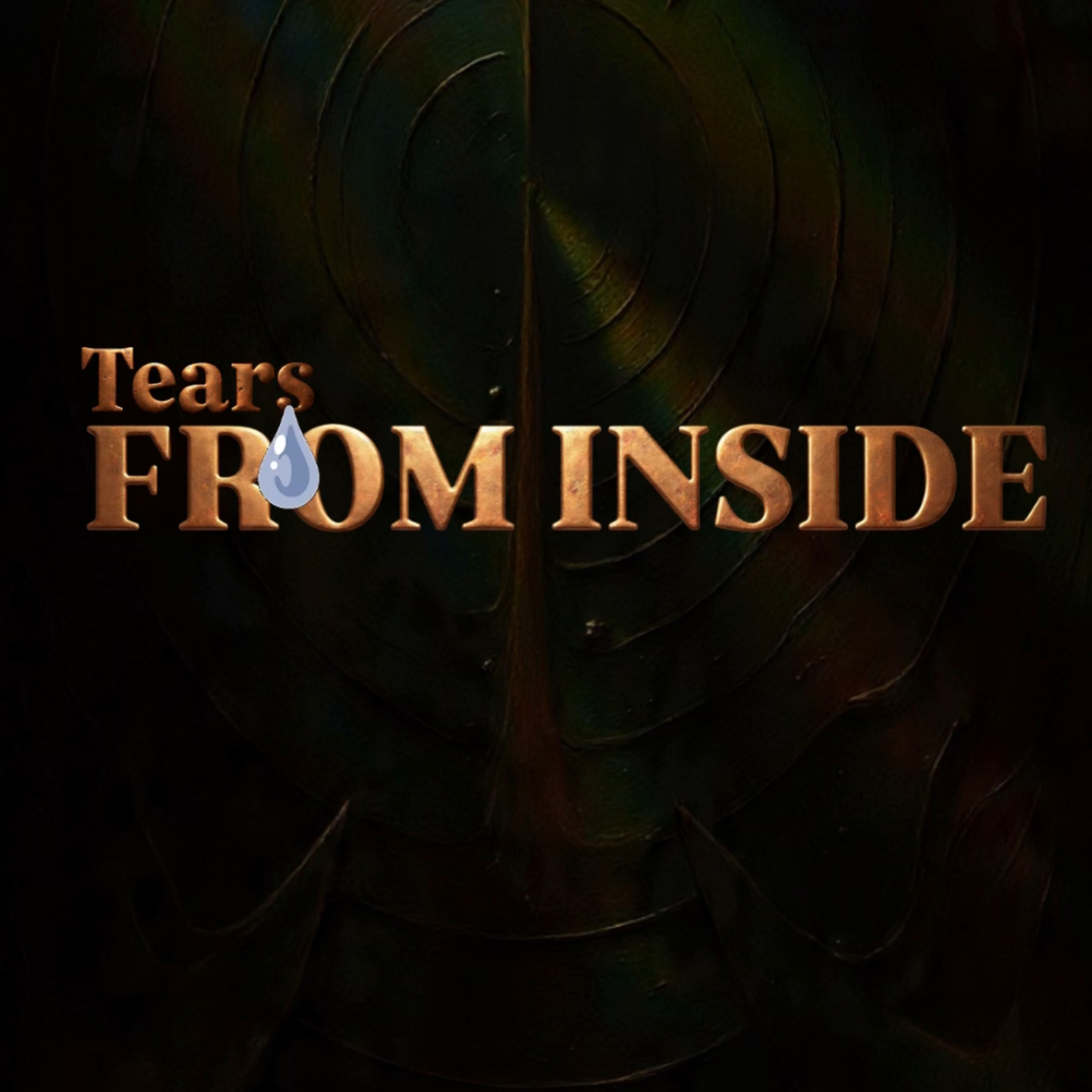 TEARS FROM INSIDE artwork