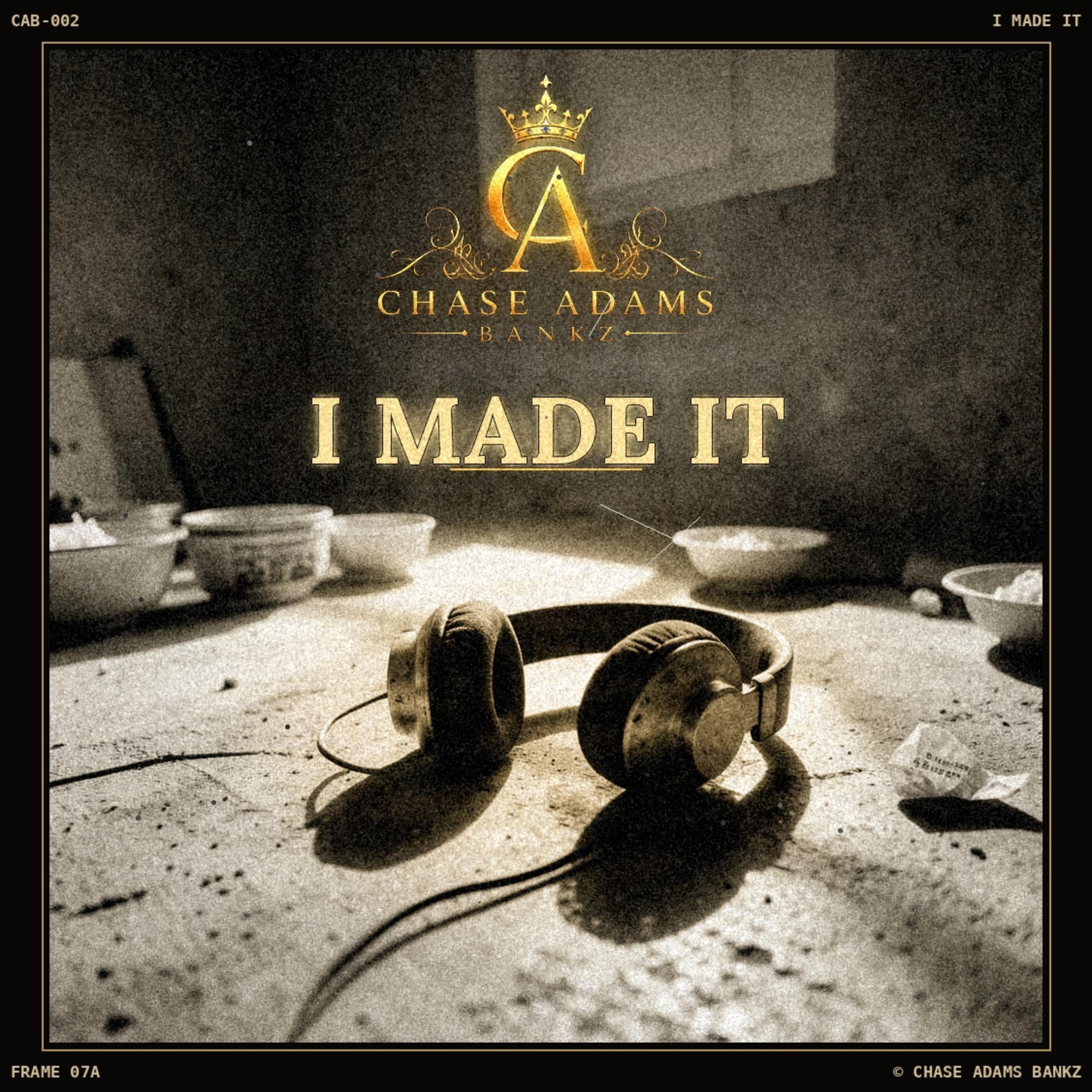 I Made It by Chase Adams Bankz cover art