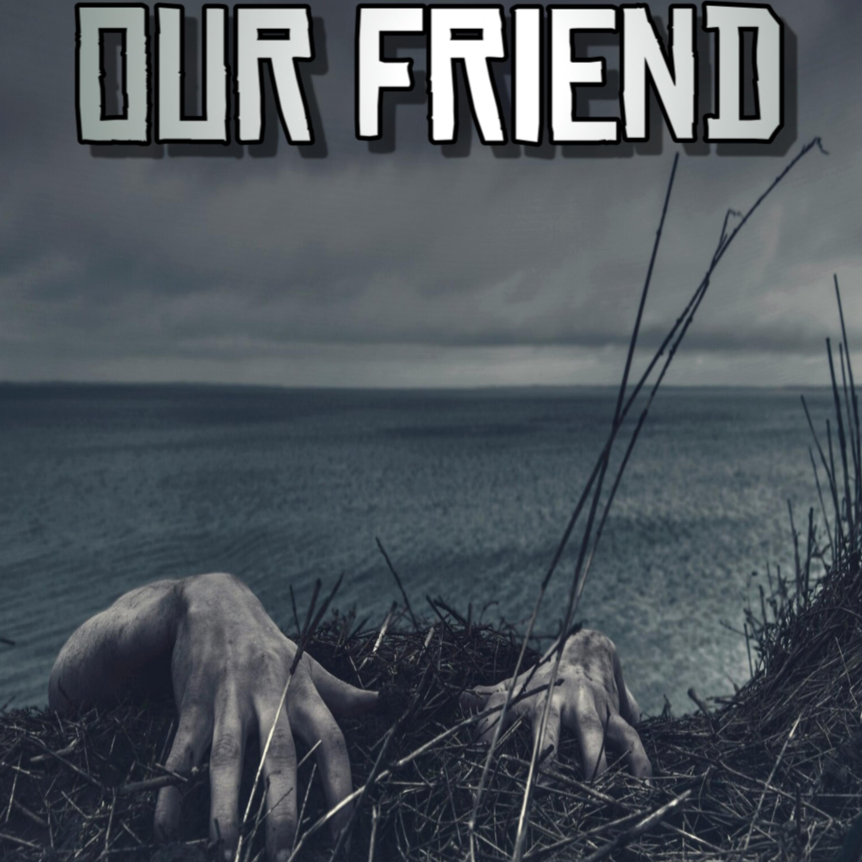 Our Friend artwork