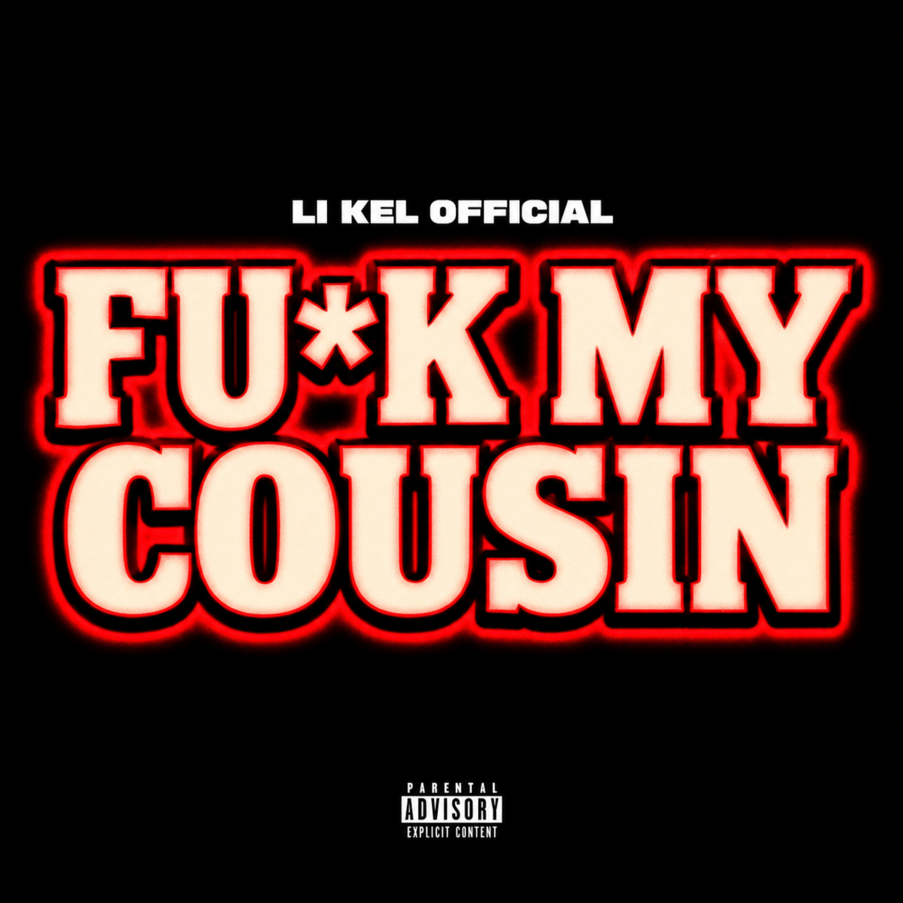 Fuck My Cousin by Li kel official cover art