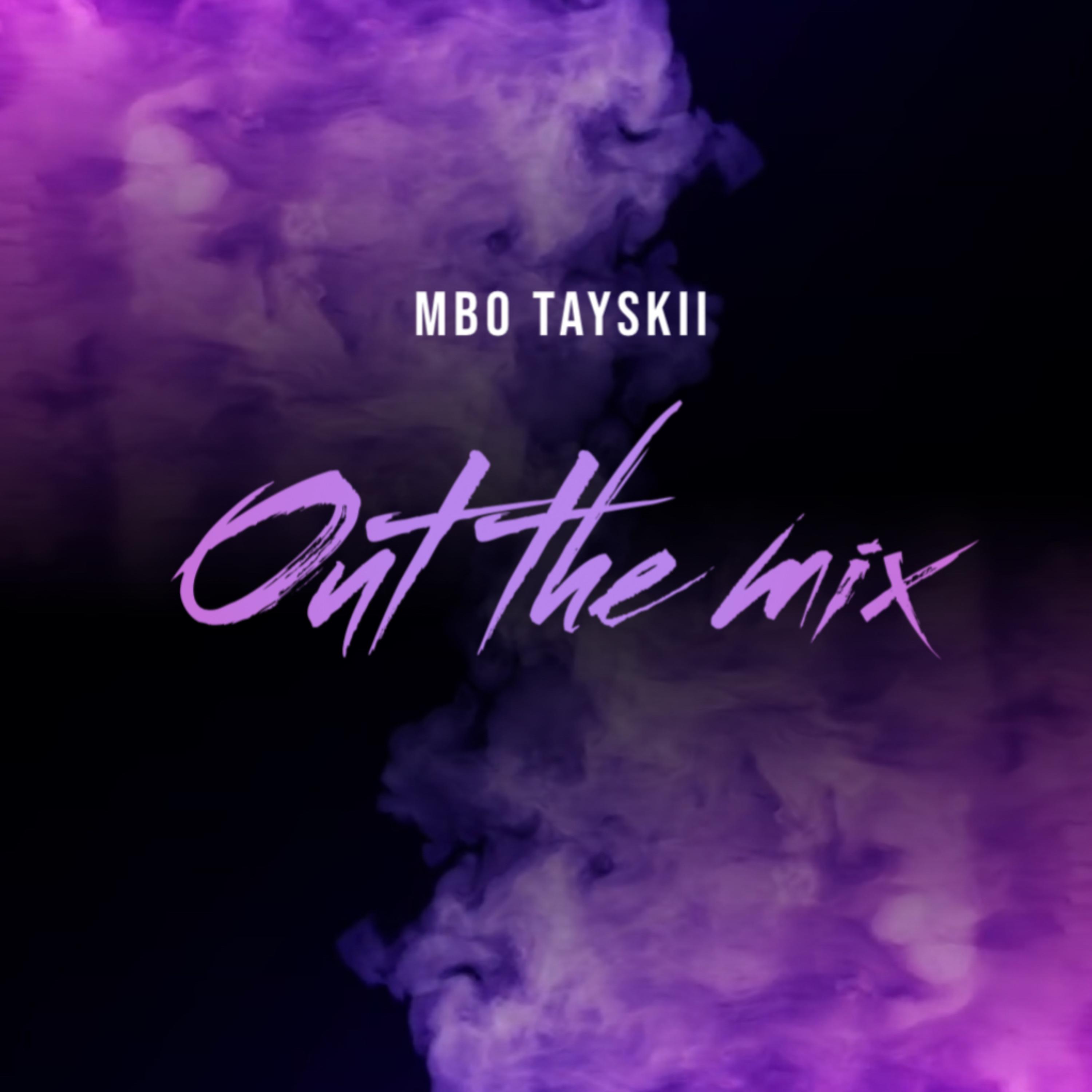 Out the mix by E4K Tay cover art