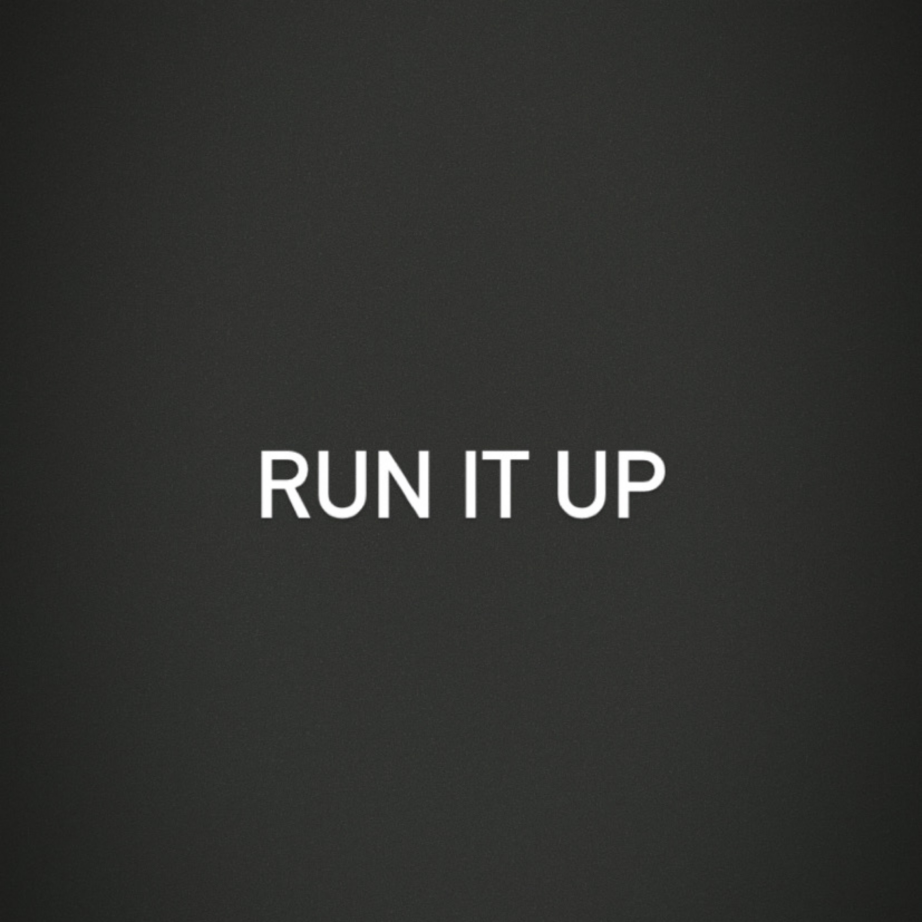 Run It Up artwork