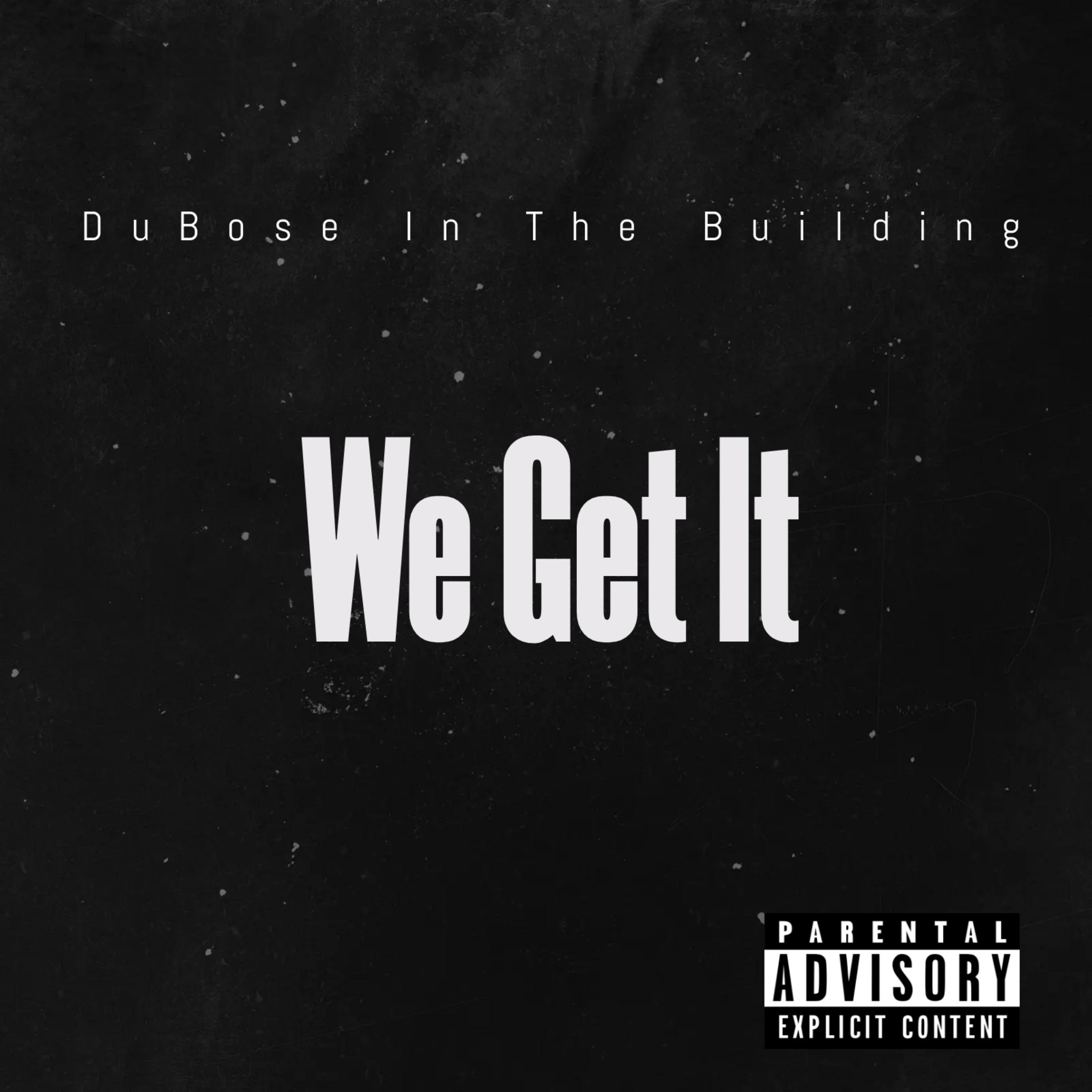 We Get It artwork