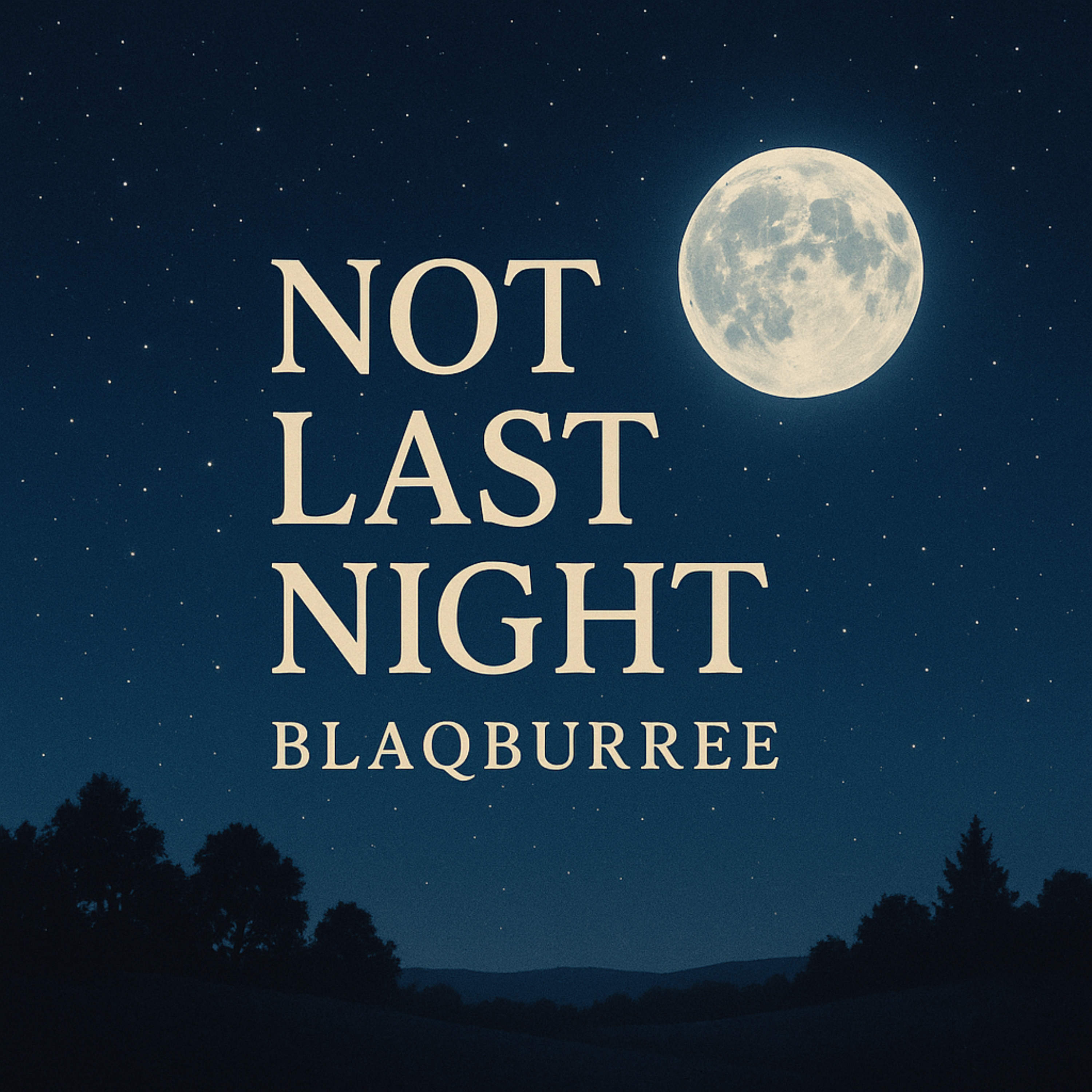 Not Last Night artwork