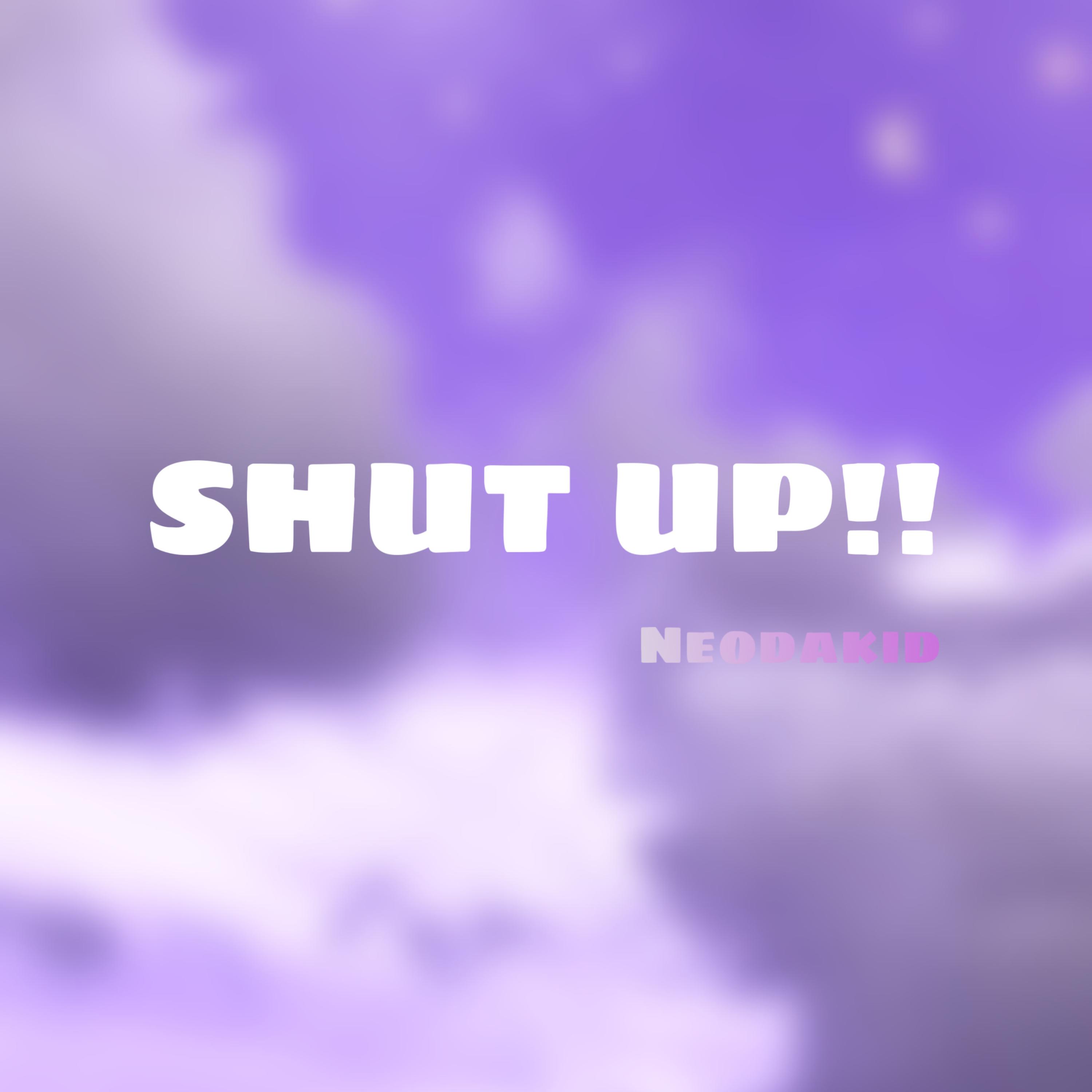 Shut Up artwork