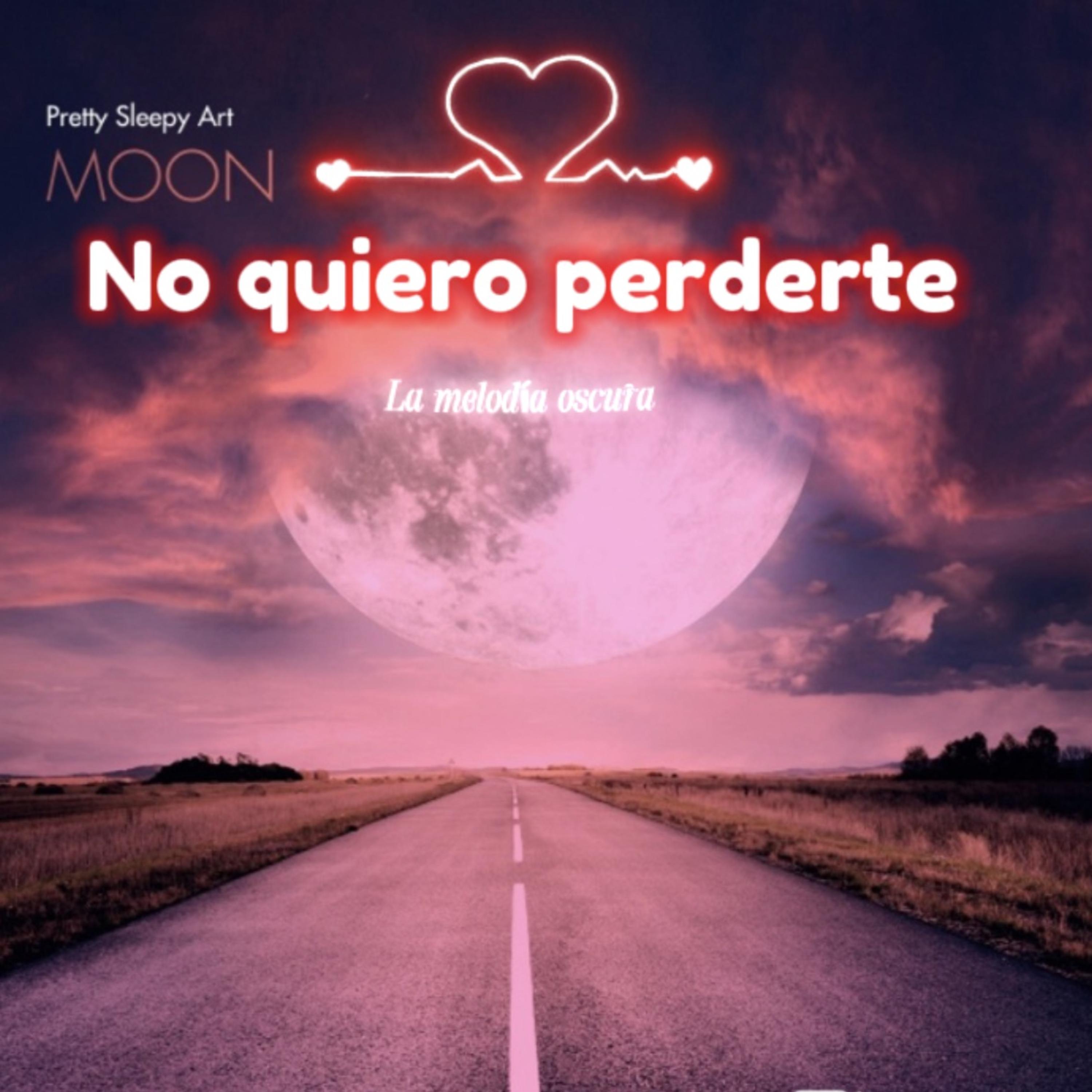 No quiero Perderte by La Melodia Oscura cover art