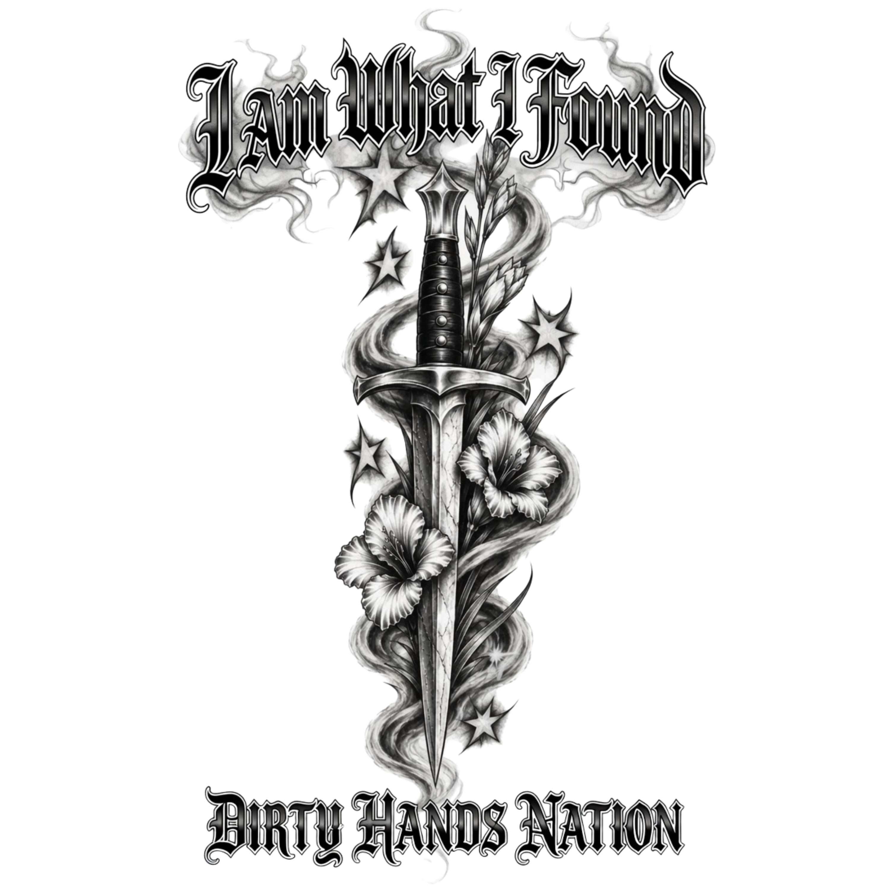 I Am What I Found by Dirty Hands Nation cover art