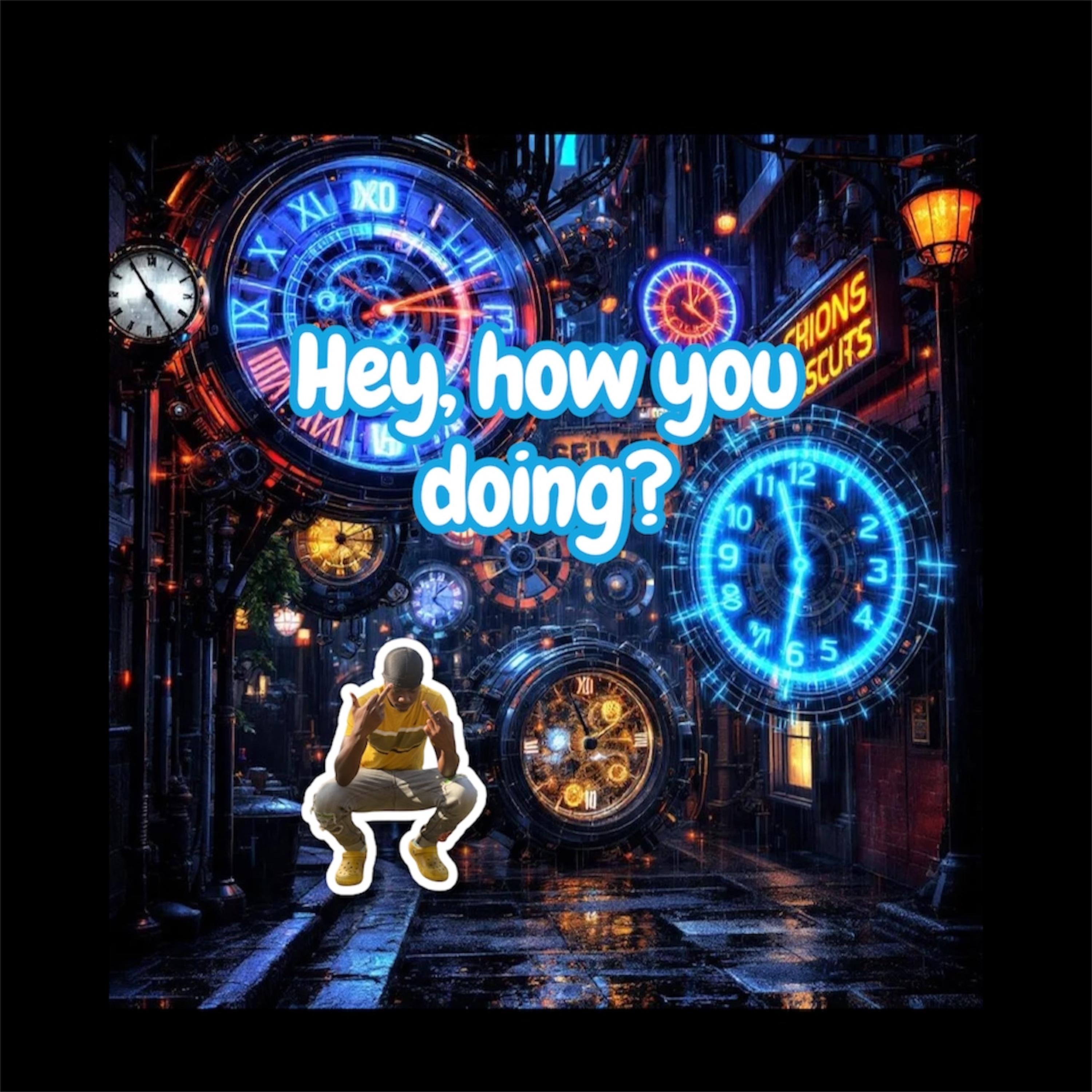 Hey, How You Doing? artwork