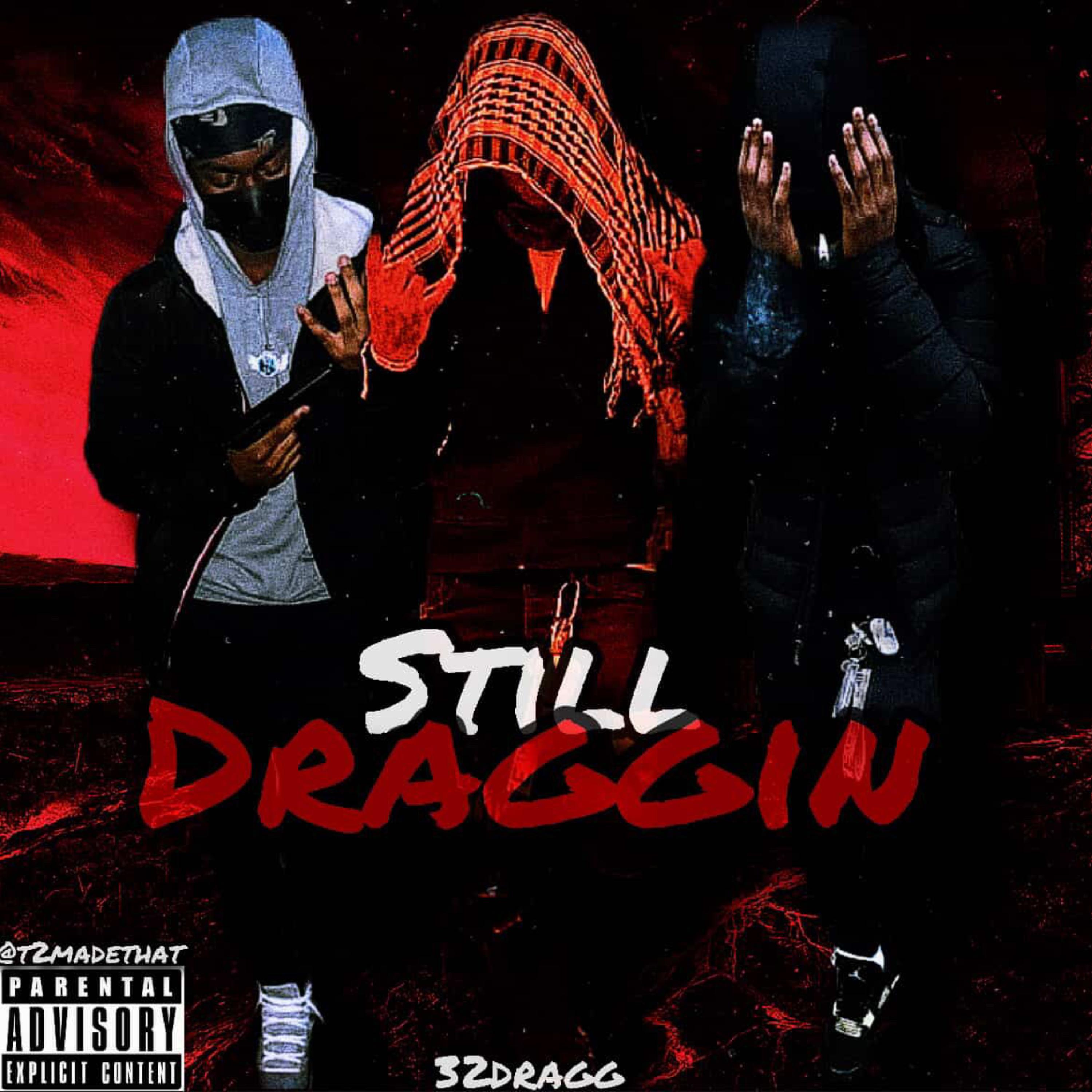 Still Draggin artwork