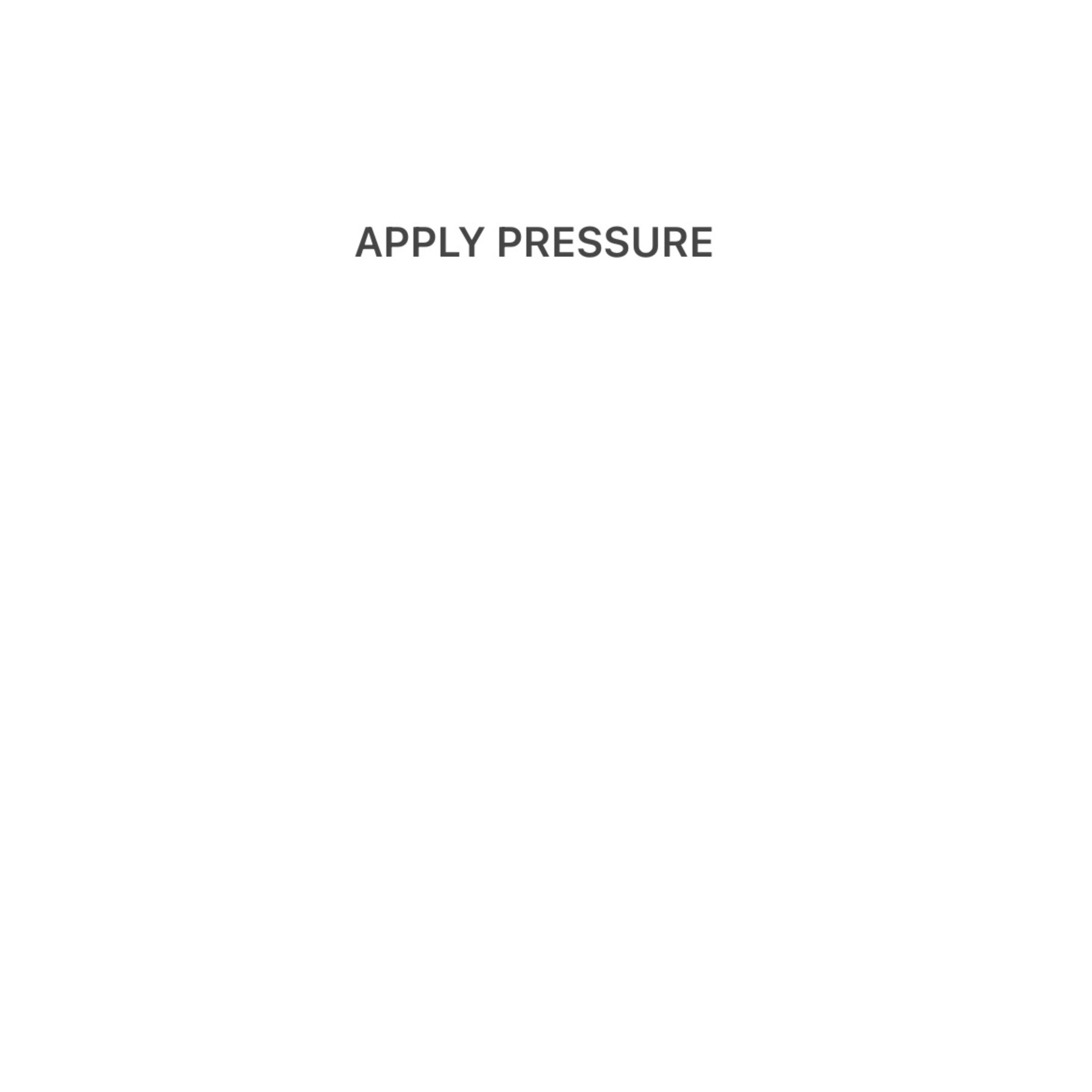 APPLY PRESSURE artwork