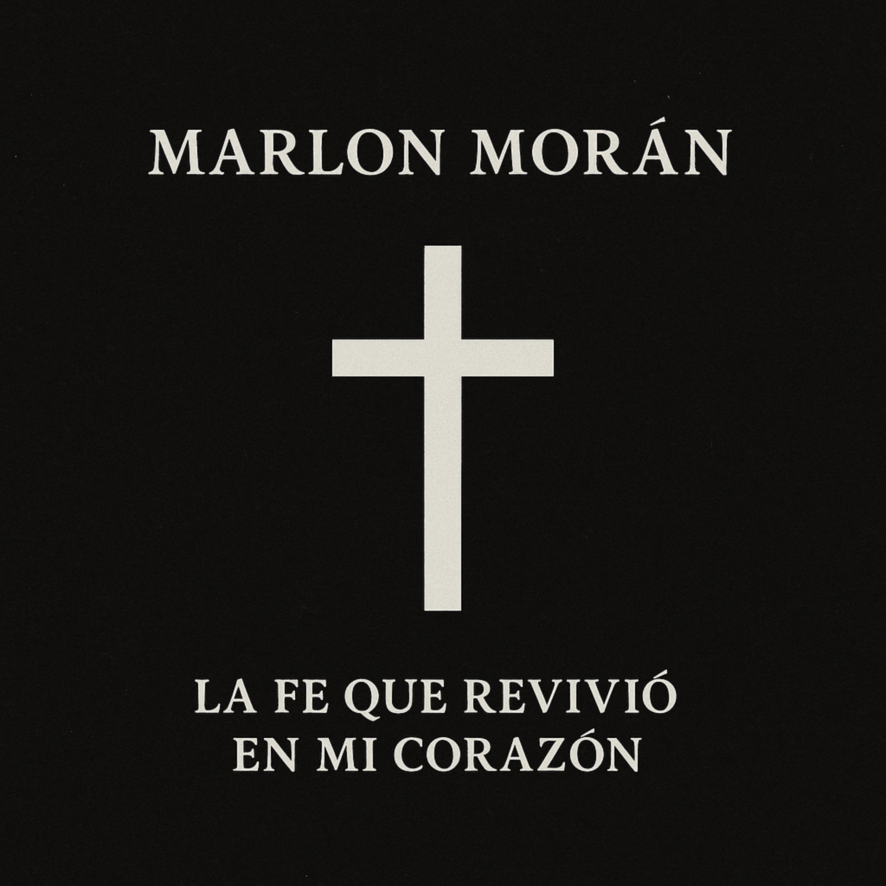 LA FE QUE REVIVIO EN MI CORAZON artwork