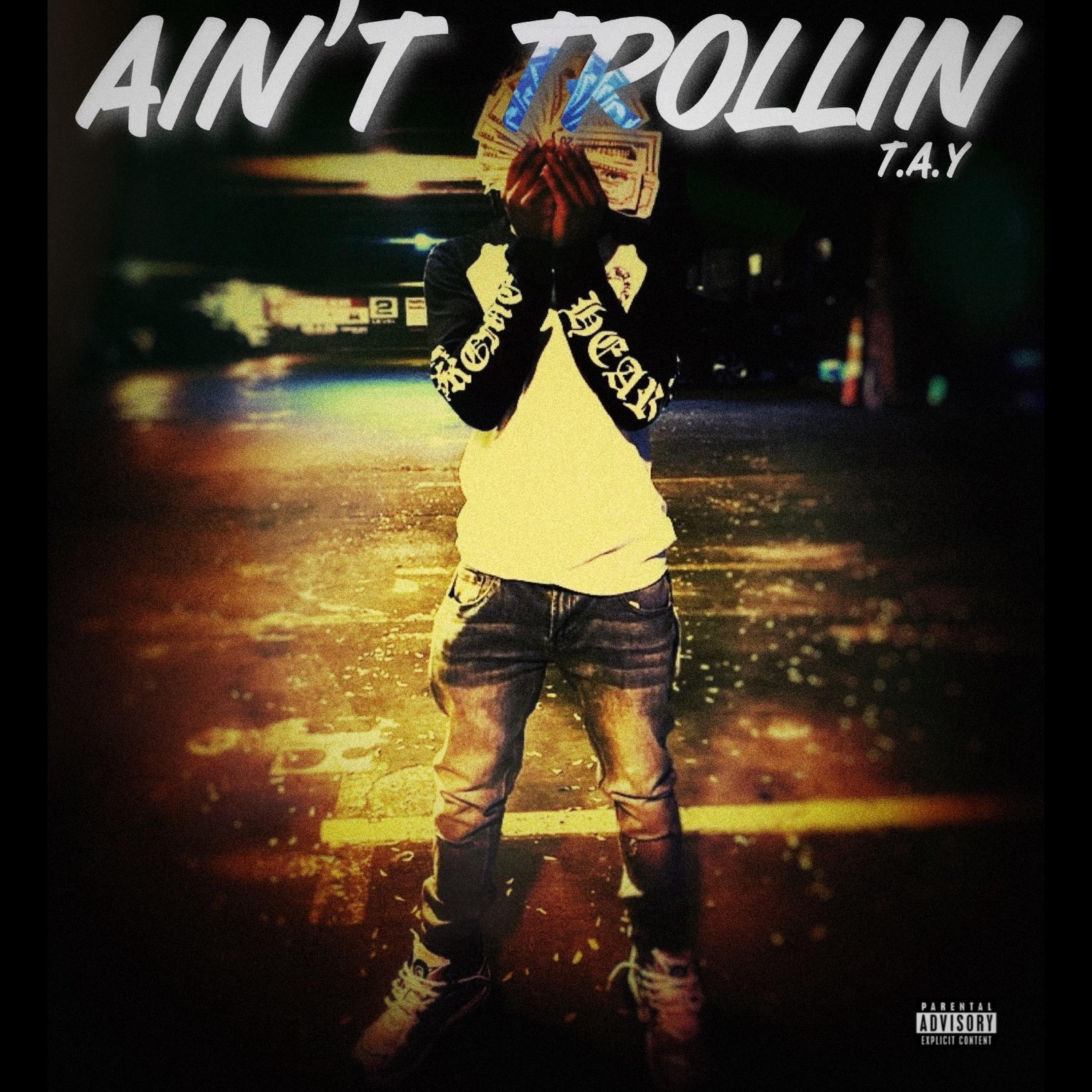 Ain’t Trollin artwork