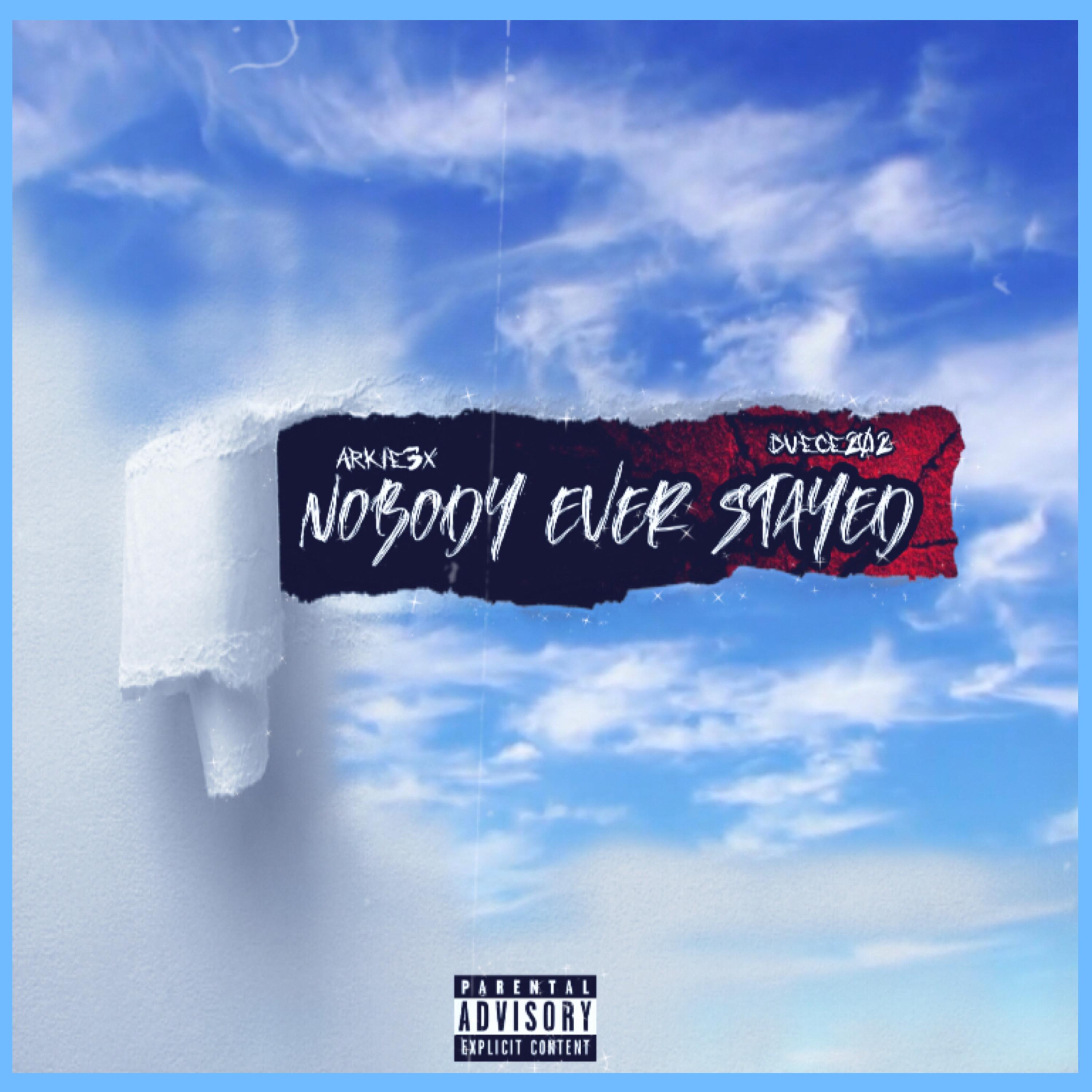 NOBODY EVER STAYED artwork