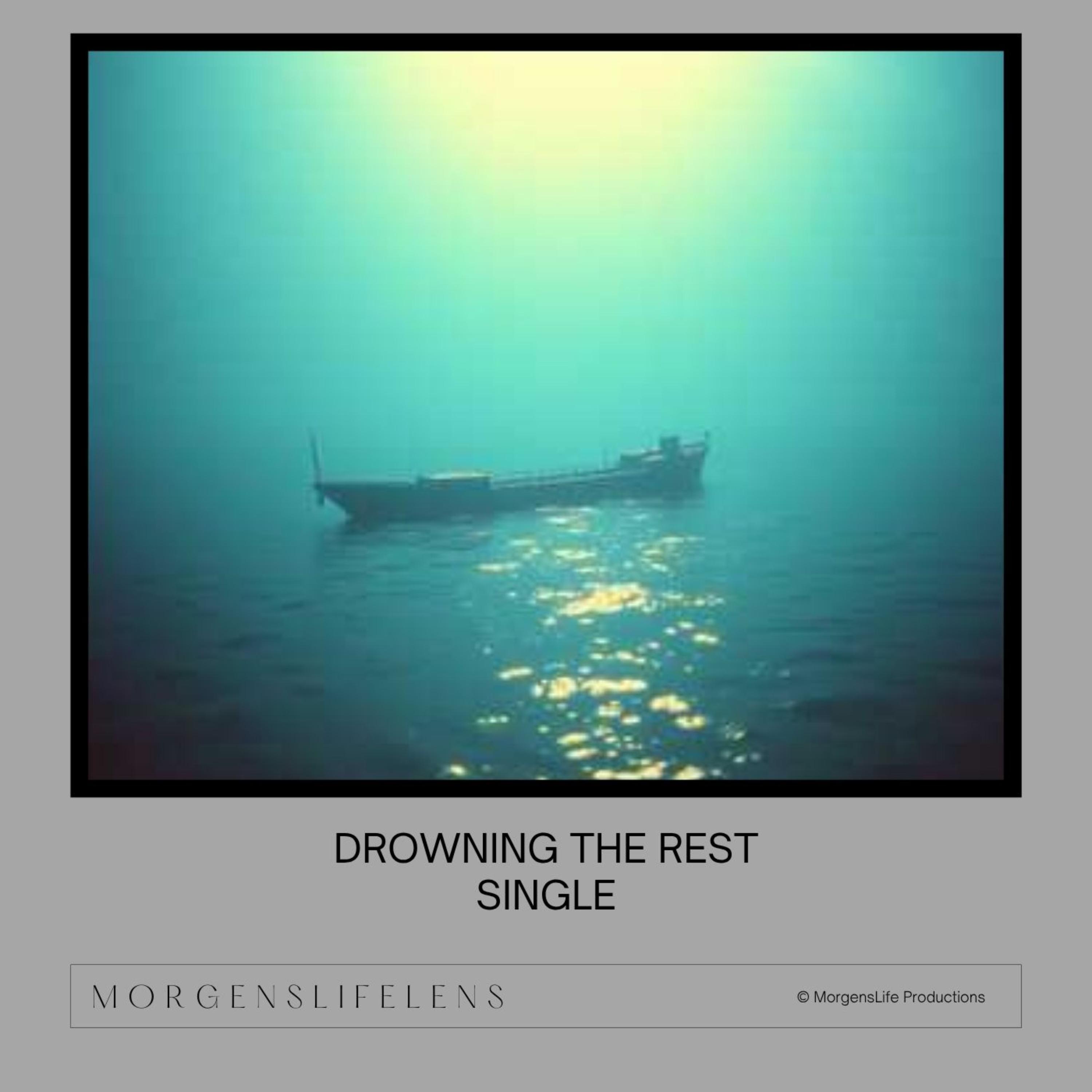 Drowning The Rest artwork
