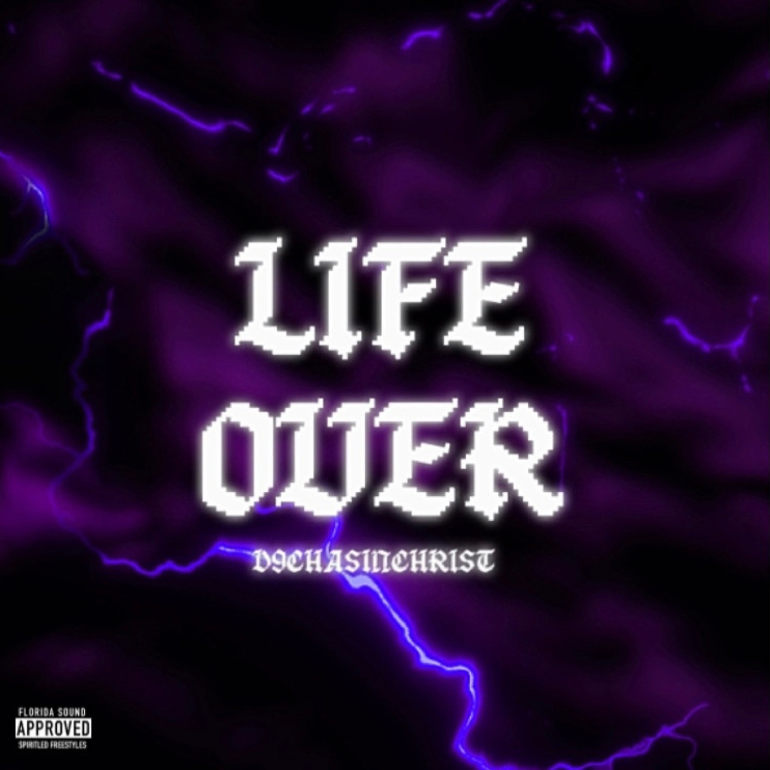 Life Over by D9ChasinChrist cover art