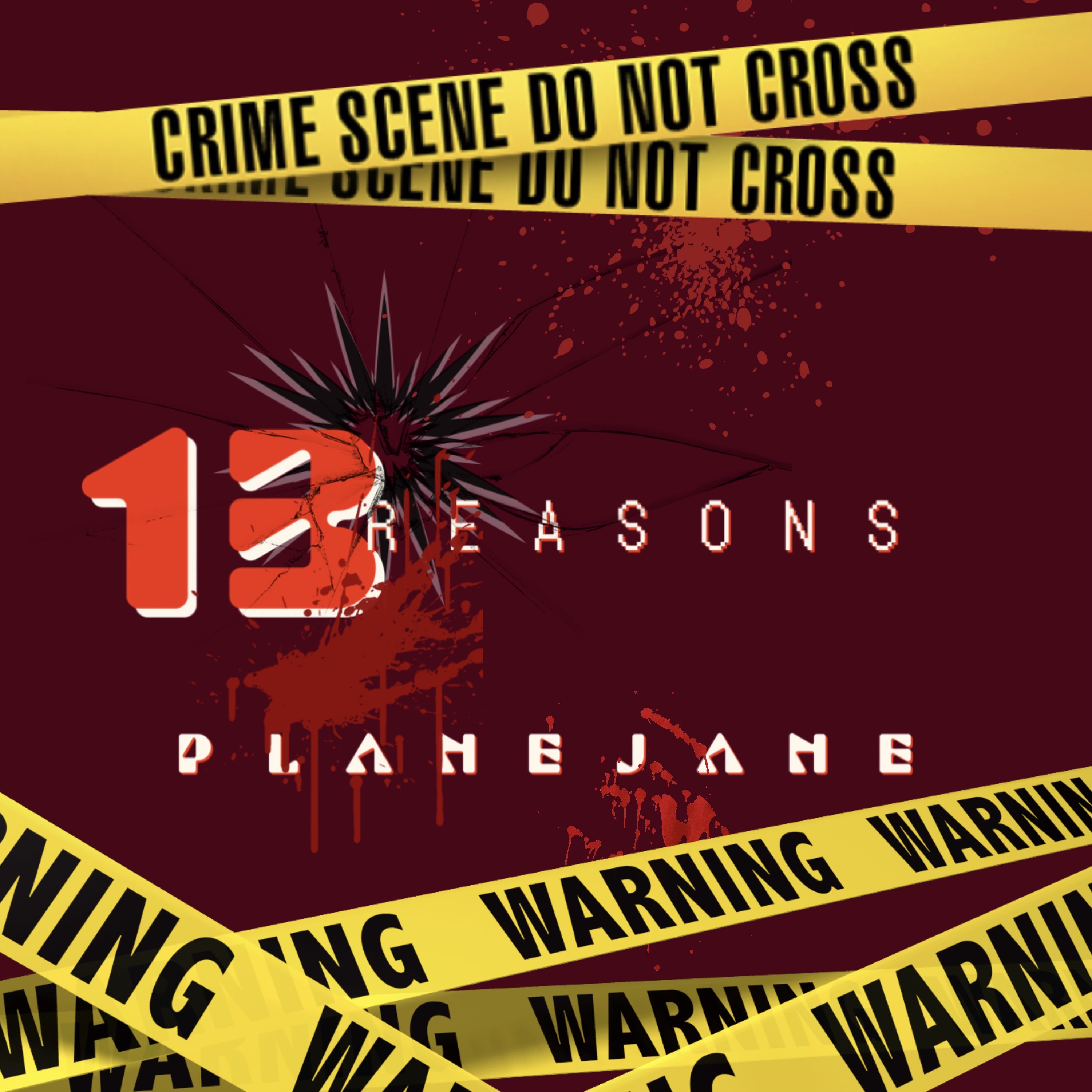 13 Reasons by Plane Jane cover art