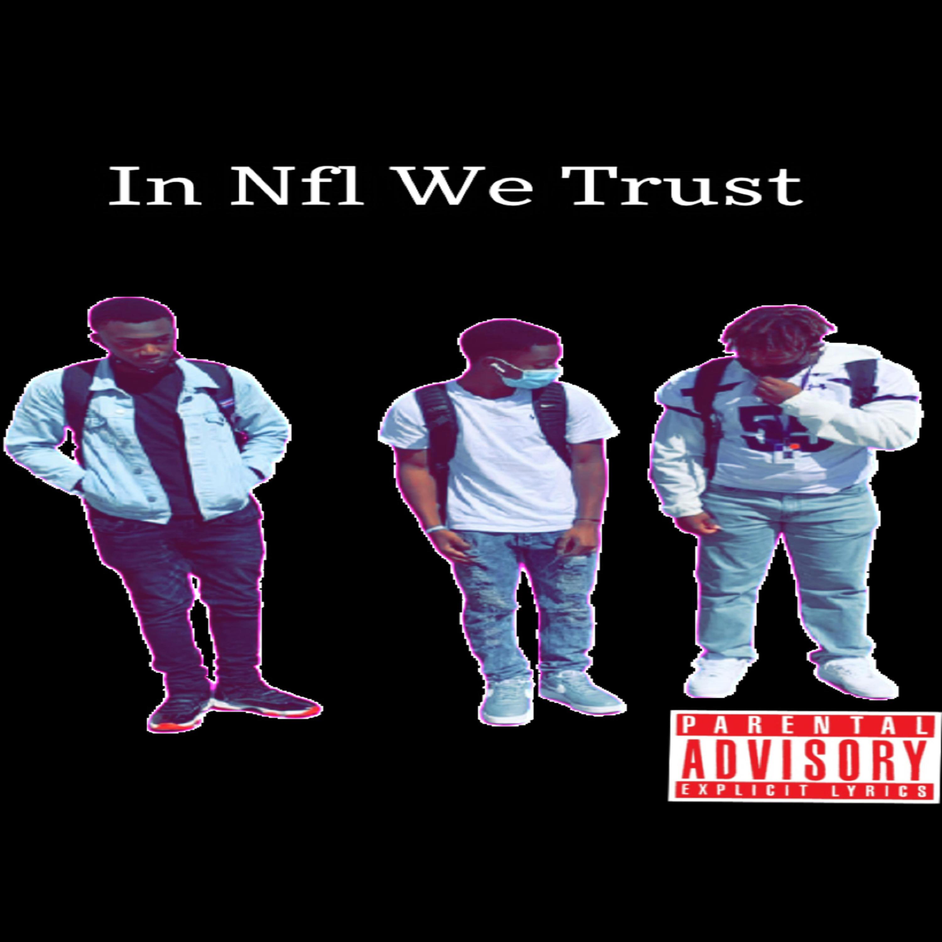 In Nfl We Trust(leaked) artwork