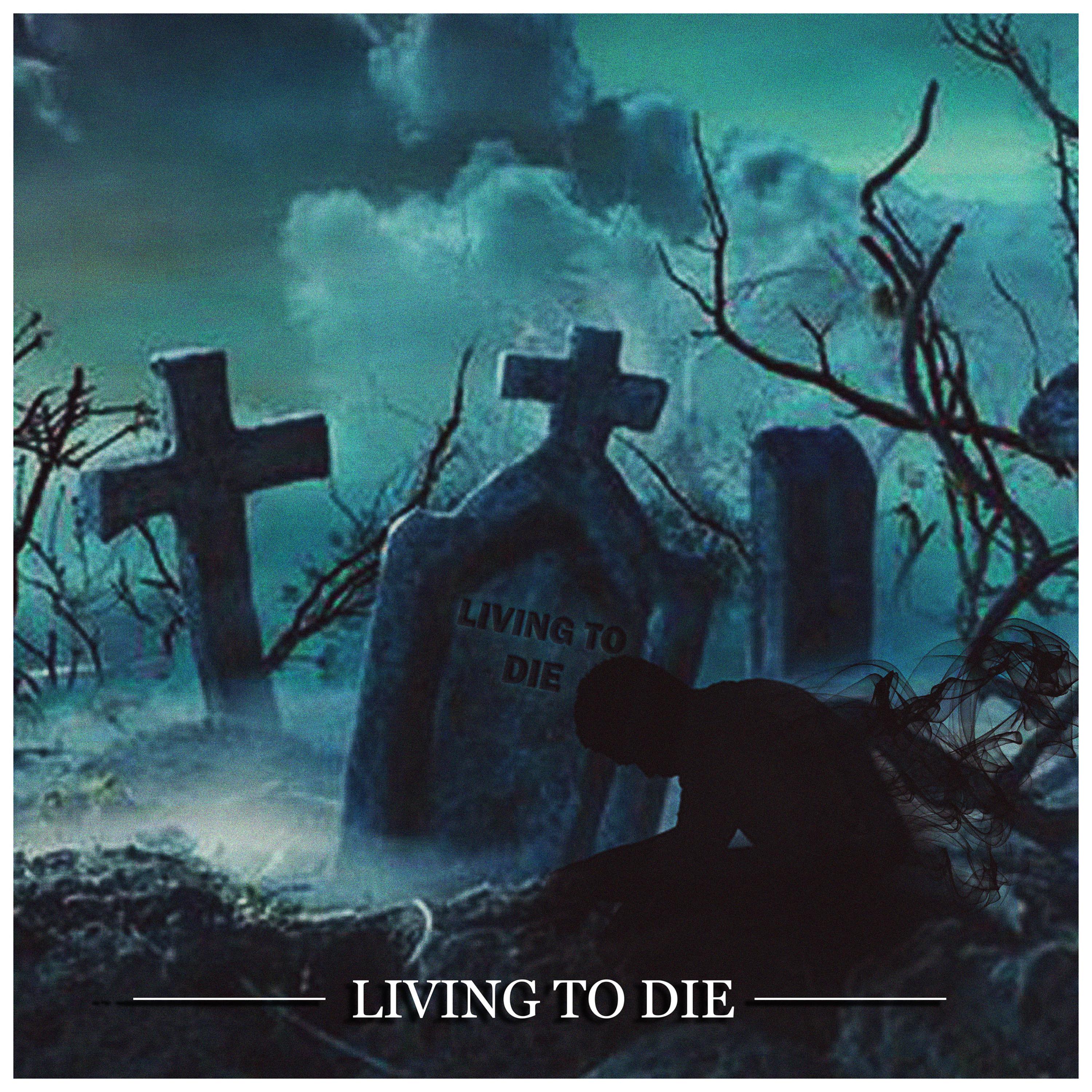 Living To Die artwork
