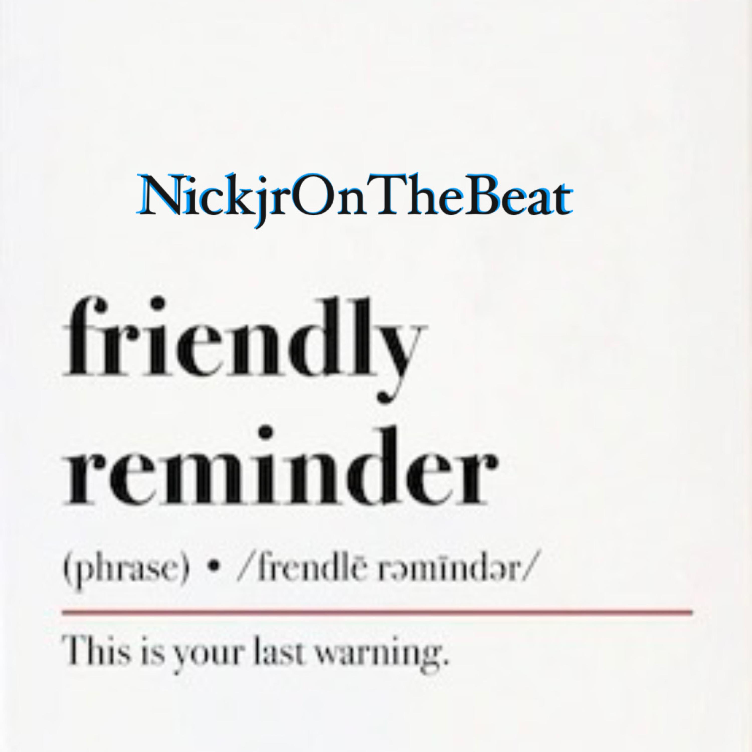 Friendly Reminder artwork