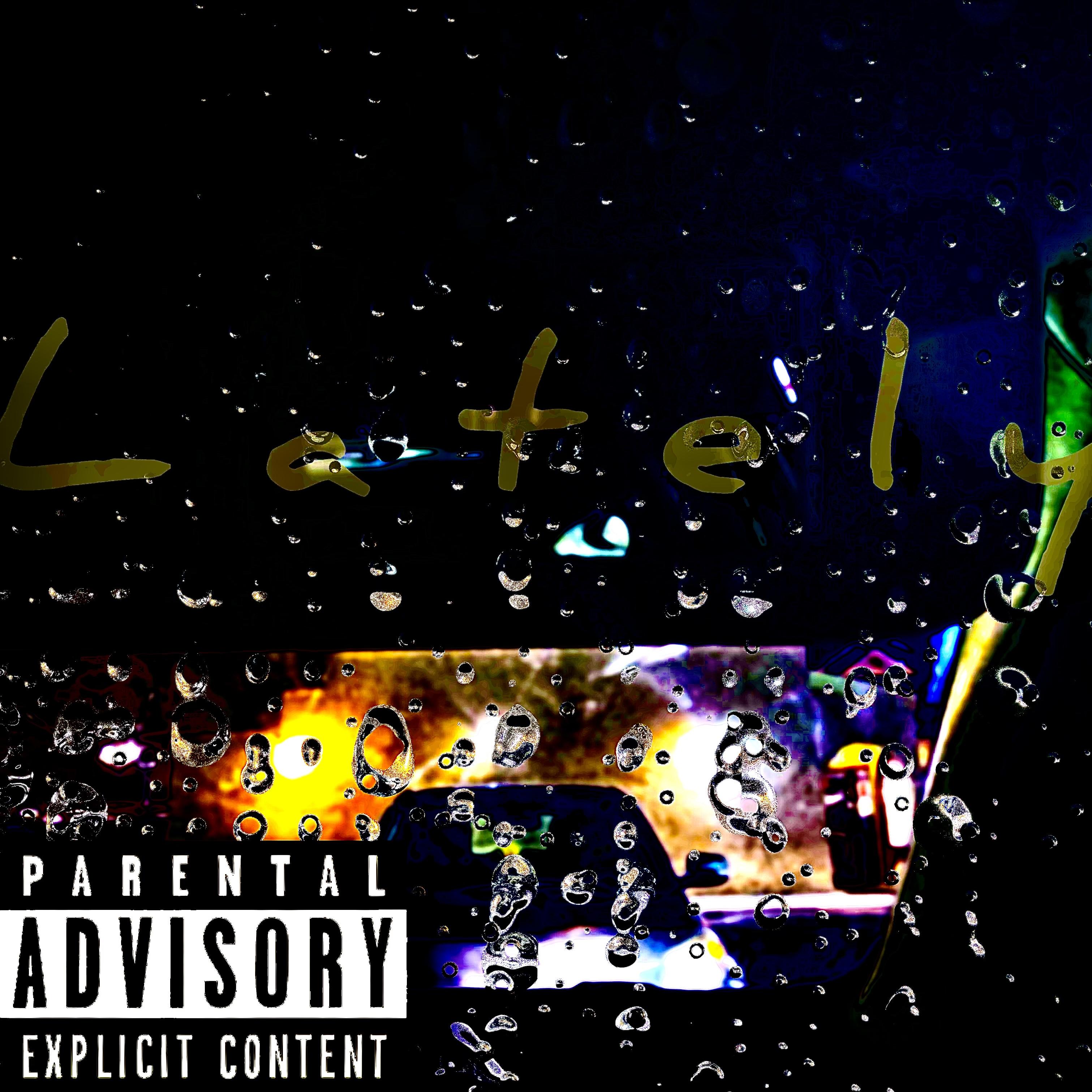Lately artwork