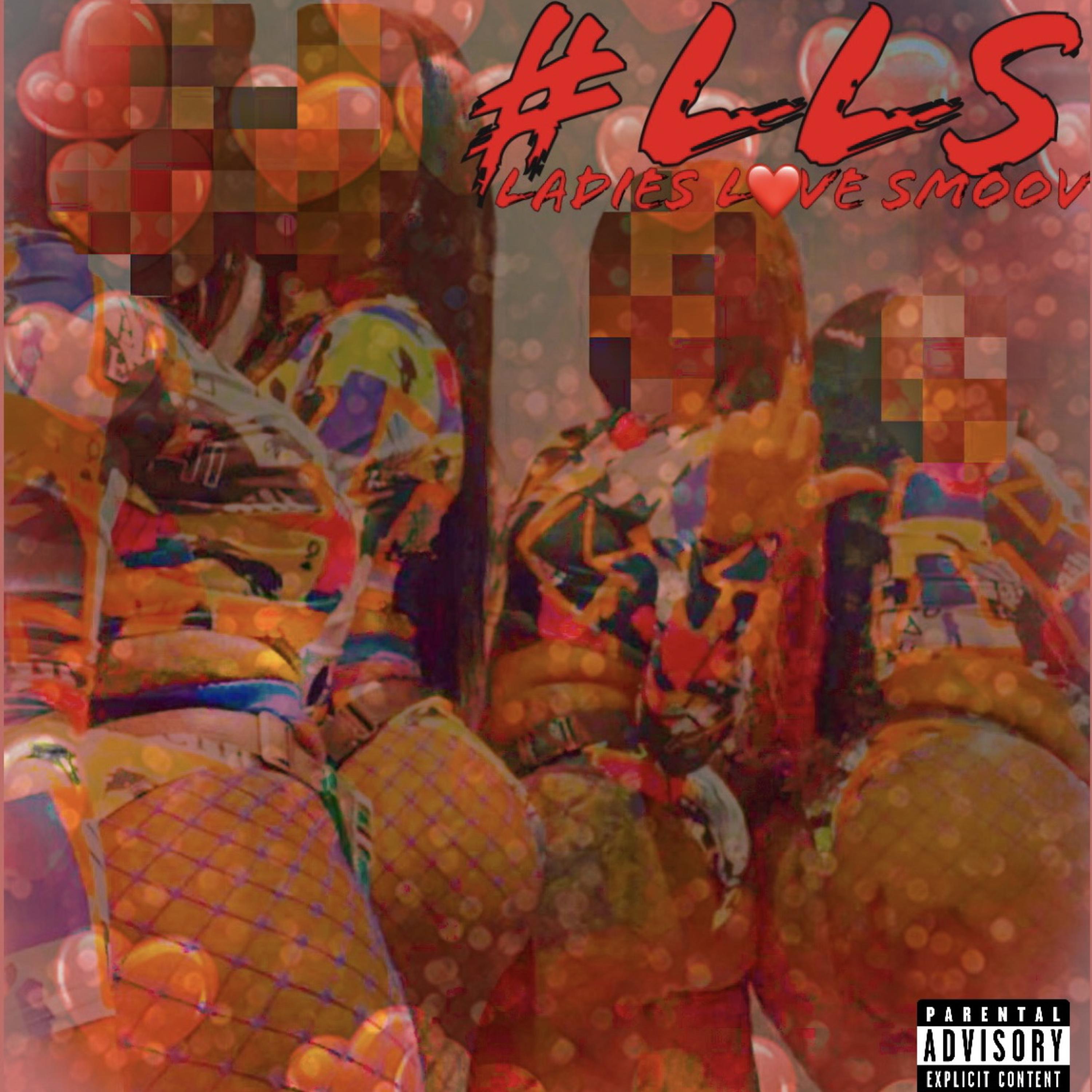 #LLS ( Ladies Love Smoov ) artwork