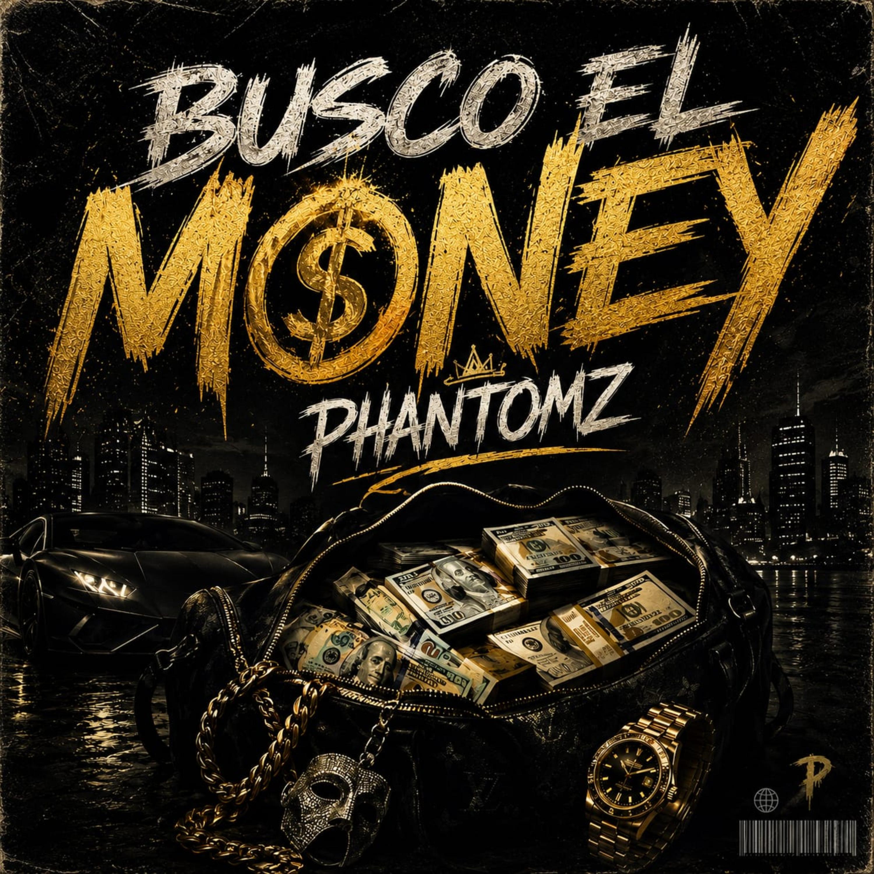 BUSCO EL MONEY by PHANTOMZ cover art