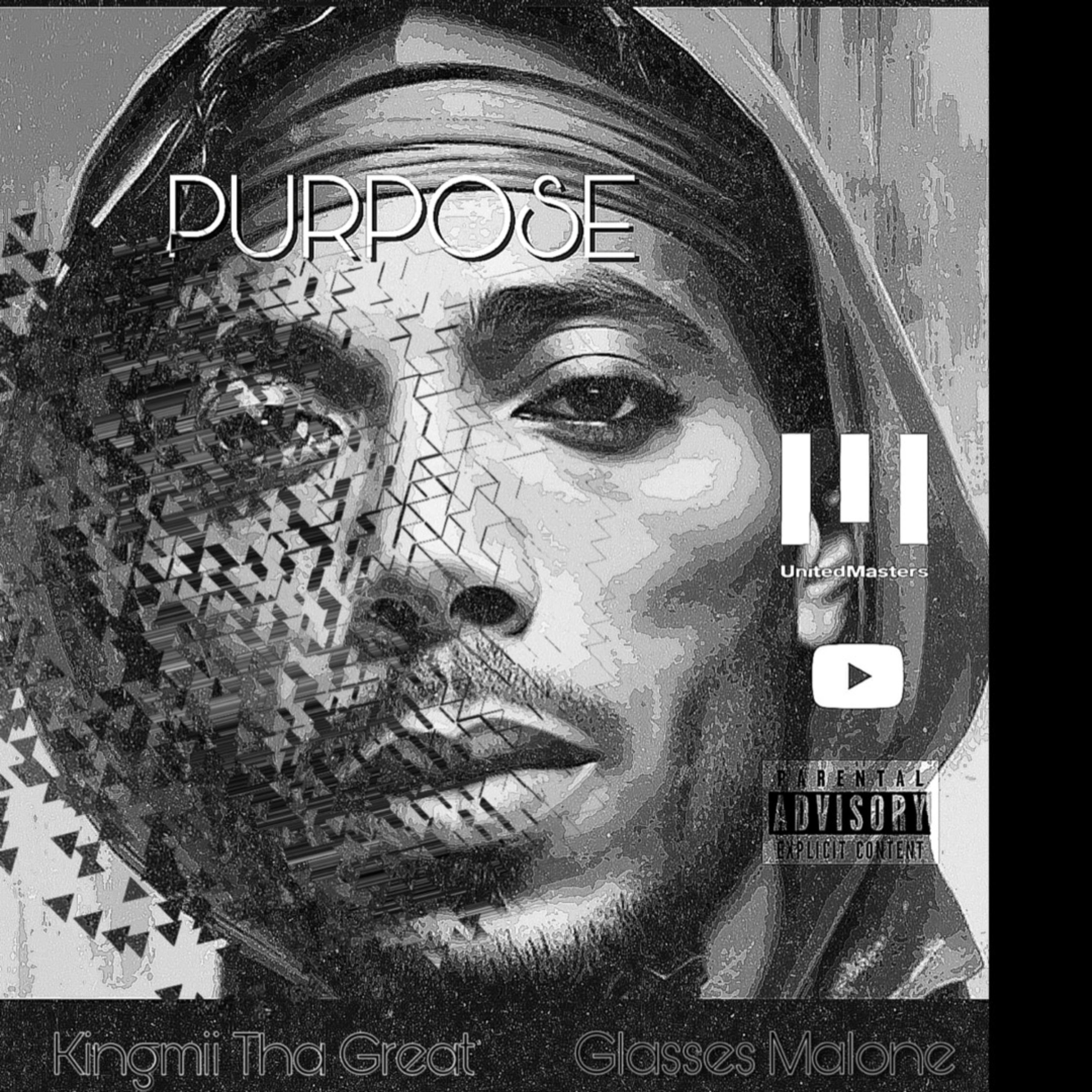 Purpose by Kingmii Tha Great cover art