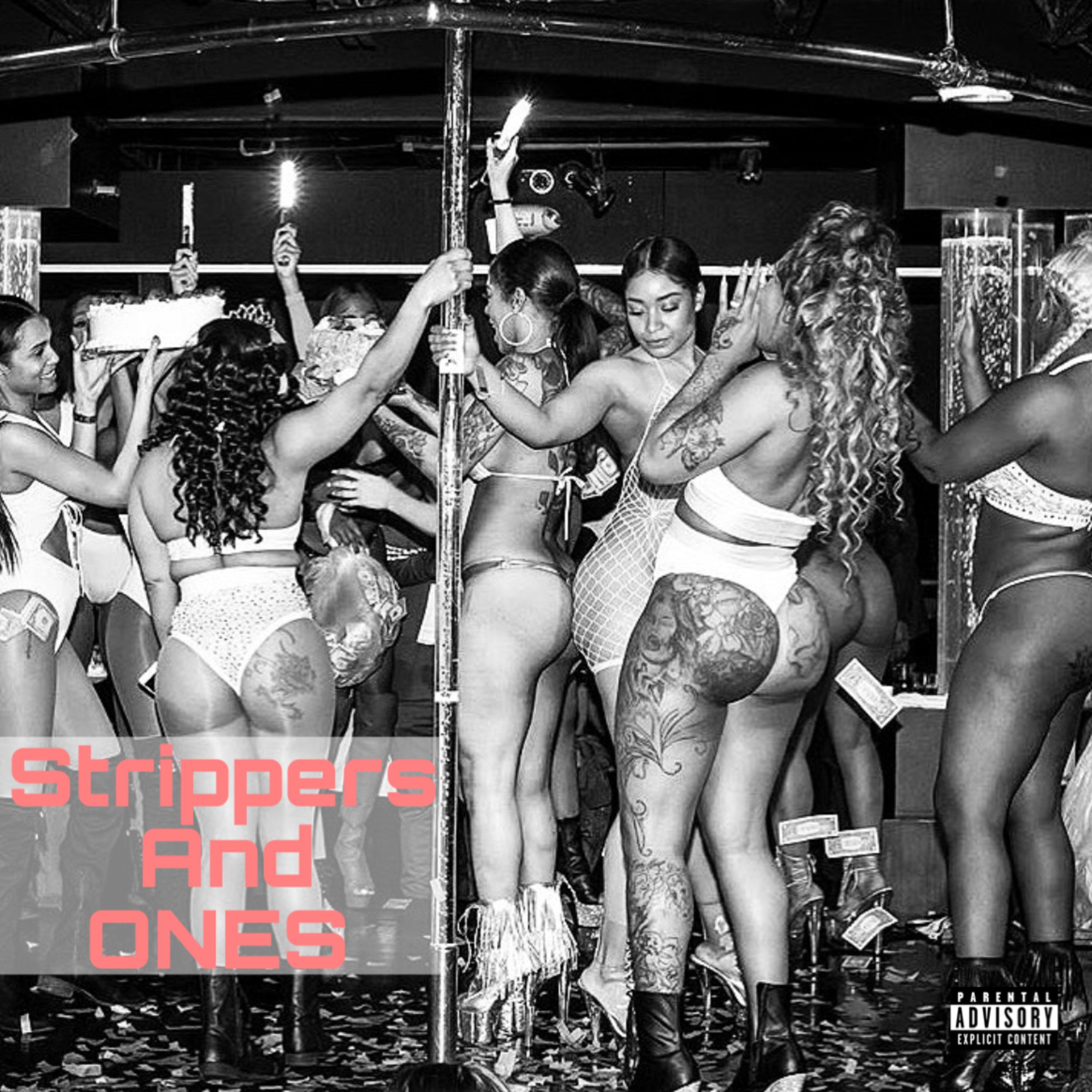 Strippers And Ones artwork