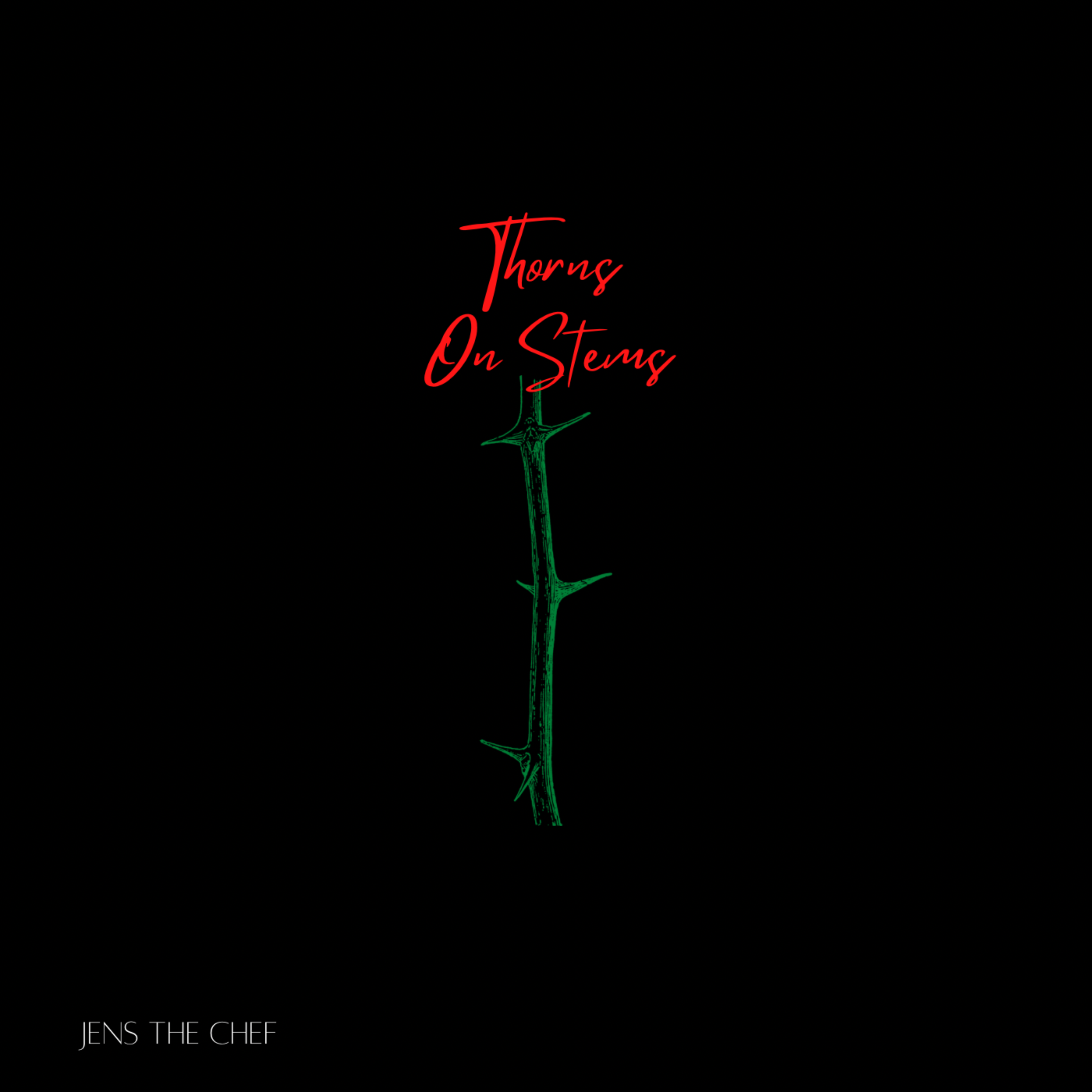 Thorns On Stems artwork