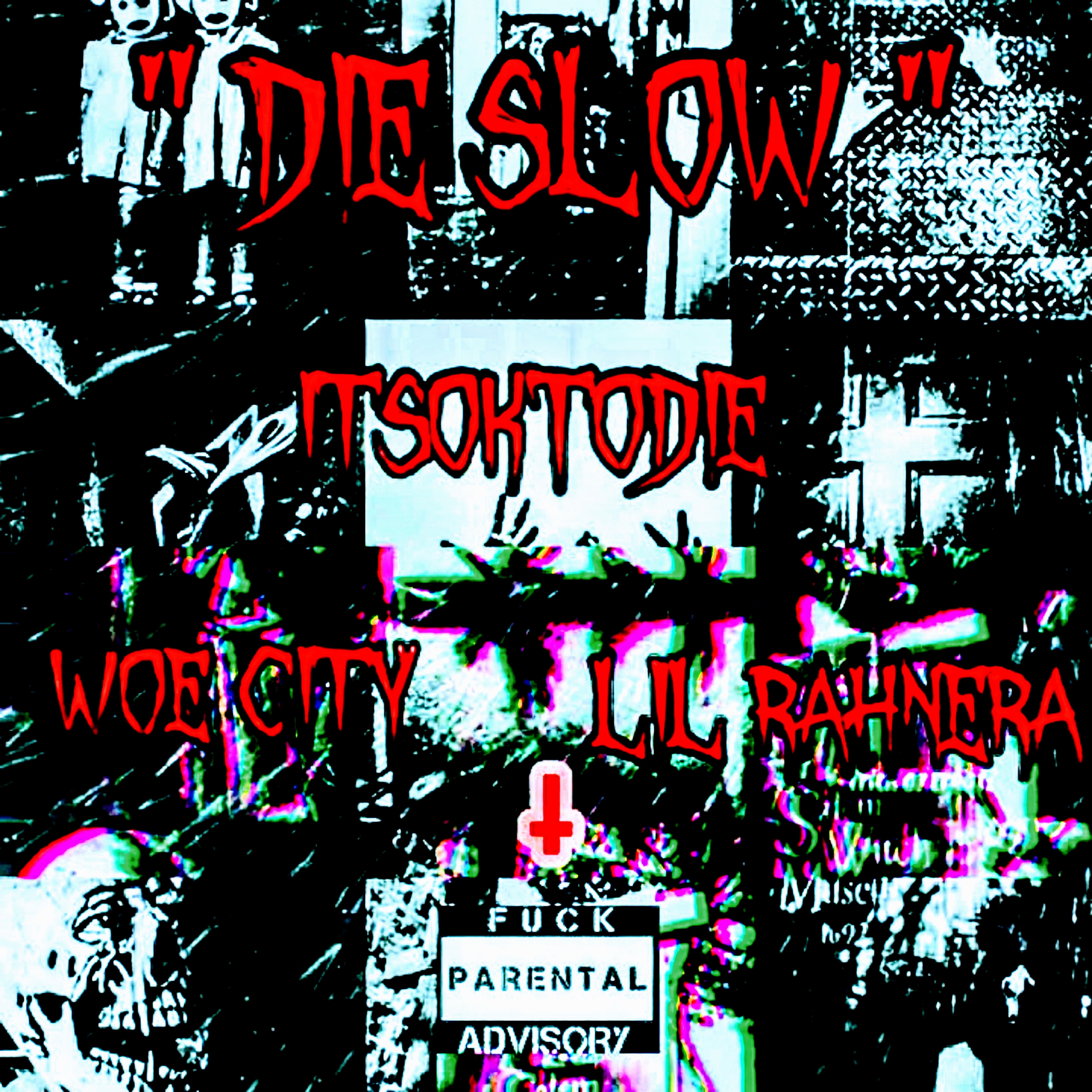 DIE SLOW artwork