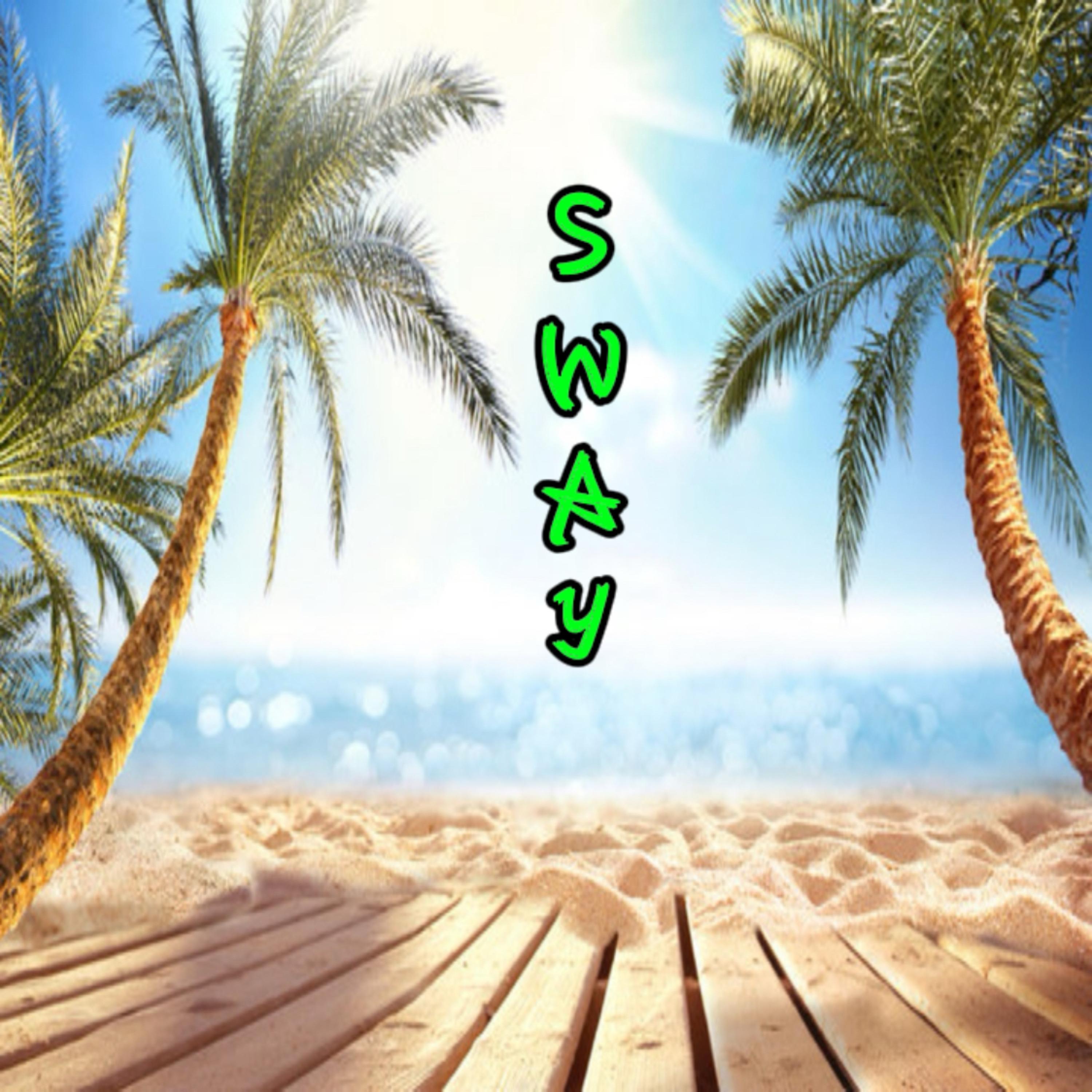 Sway artwork