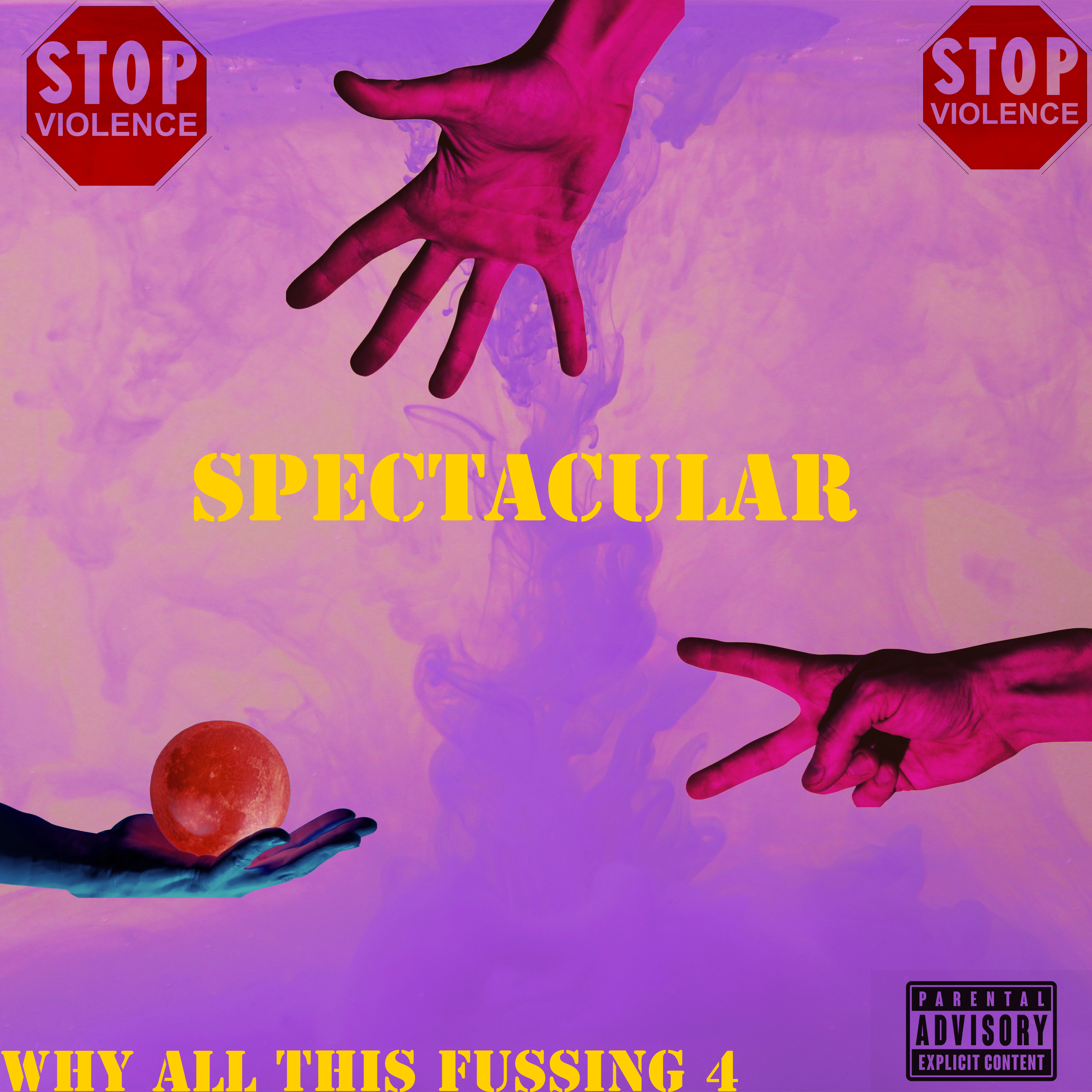 WHY ALL THIS FUSSING 4 artwork