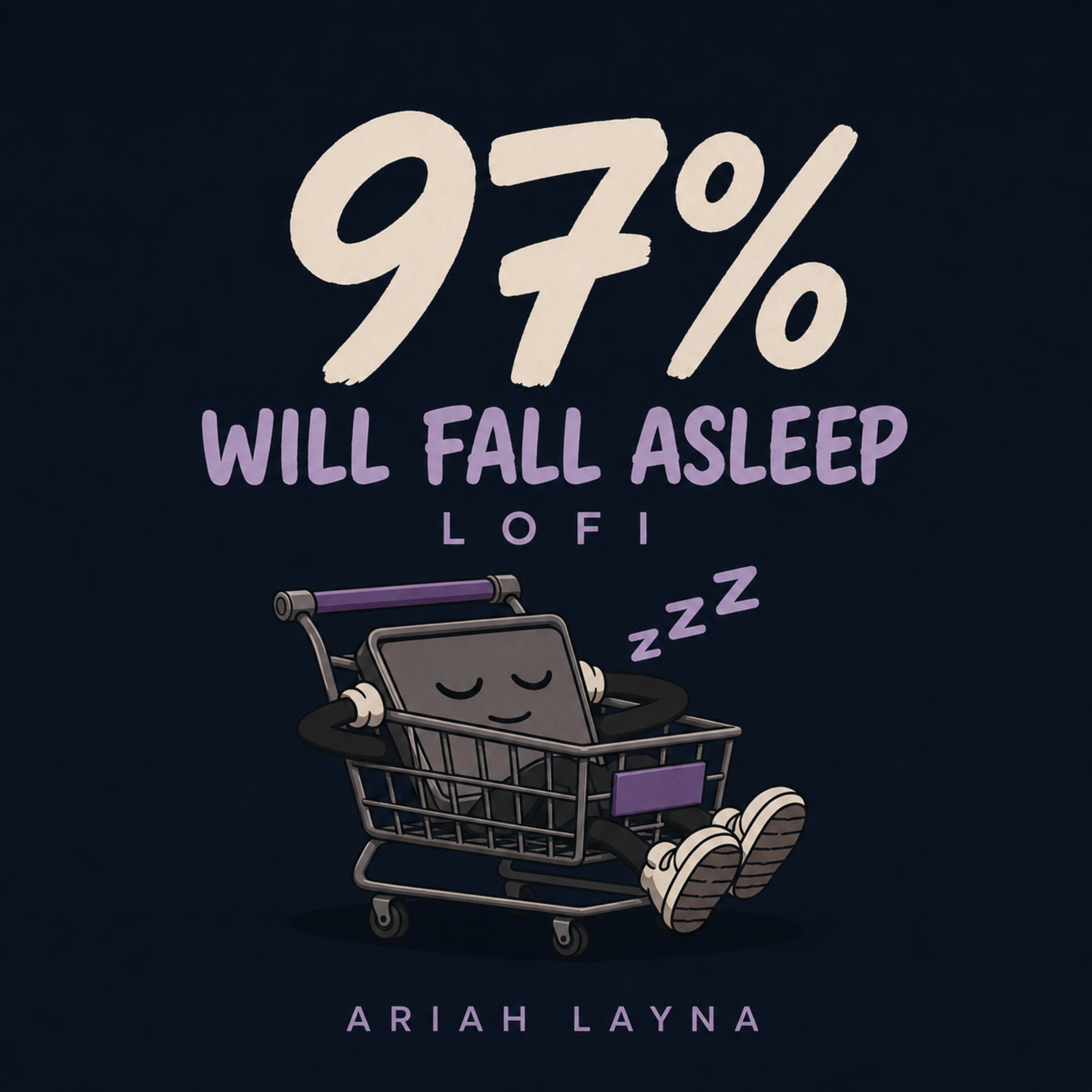 97 % Will Fall Asleep by Ariah Layna cover art