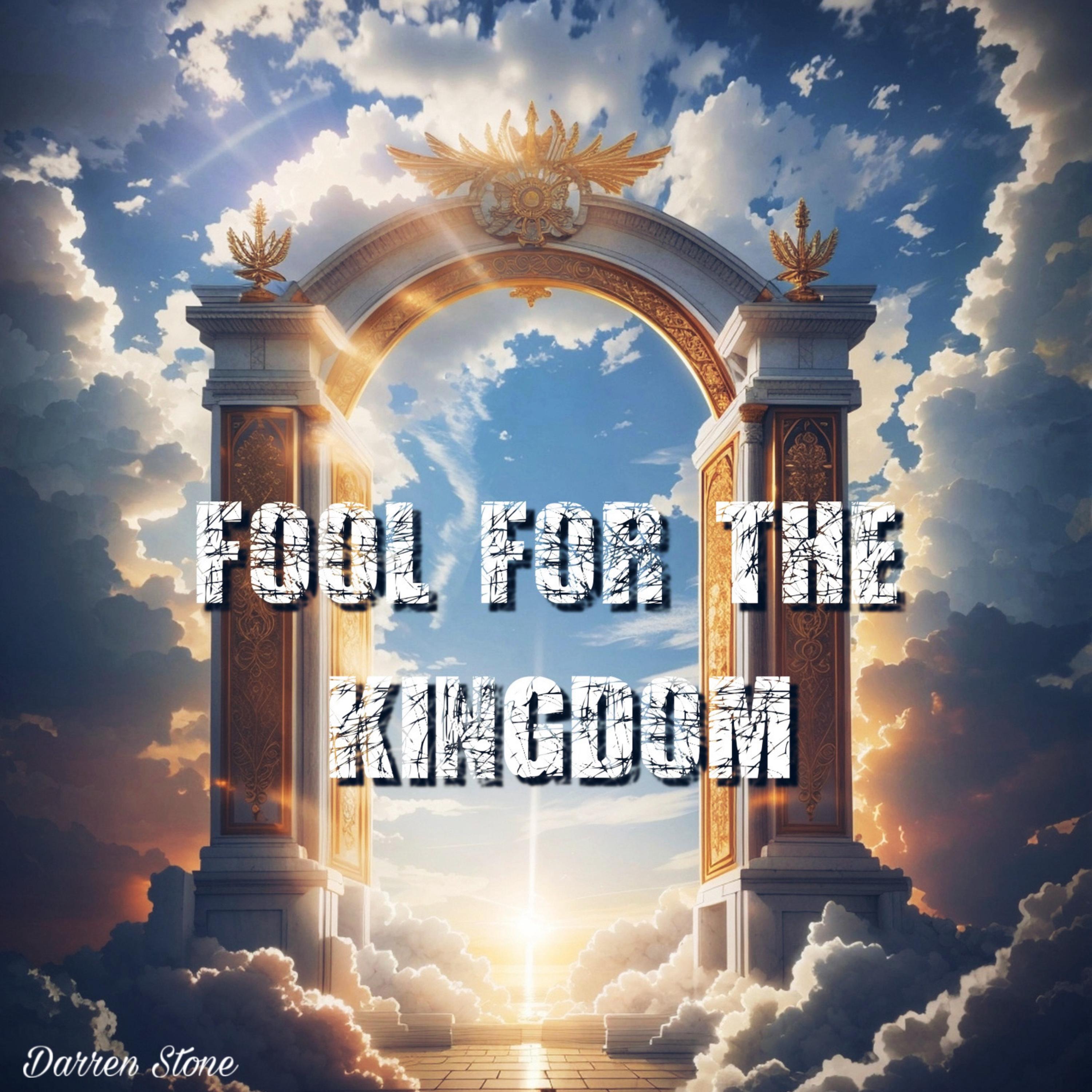 Fool For The Kingdom artwork