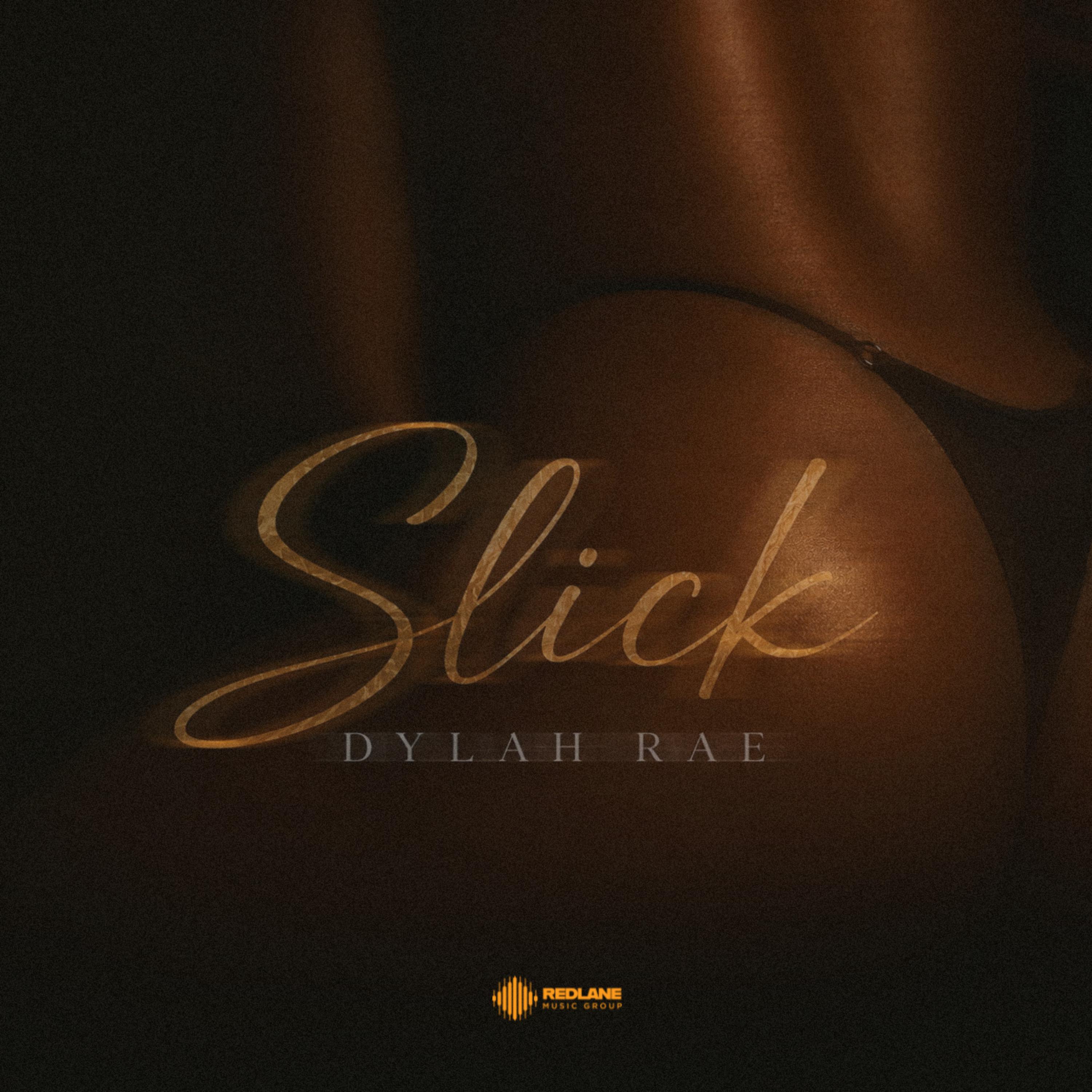 Slick by Dylah Rae cover art