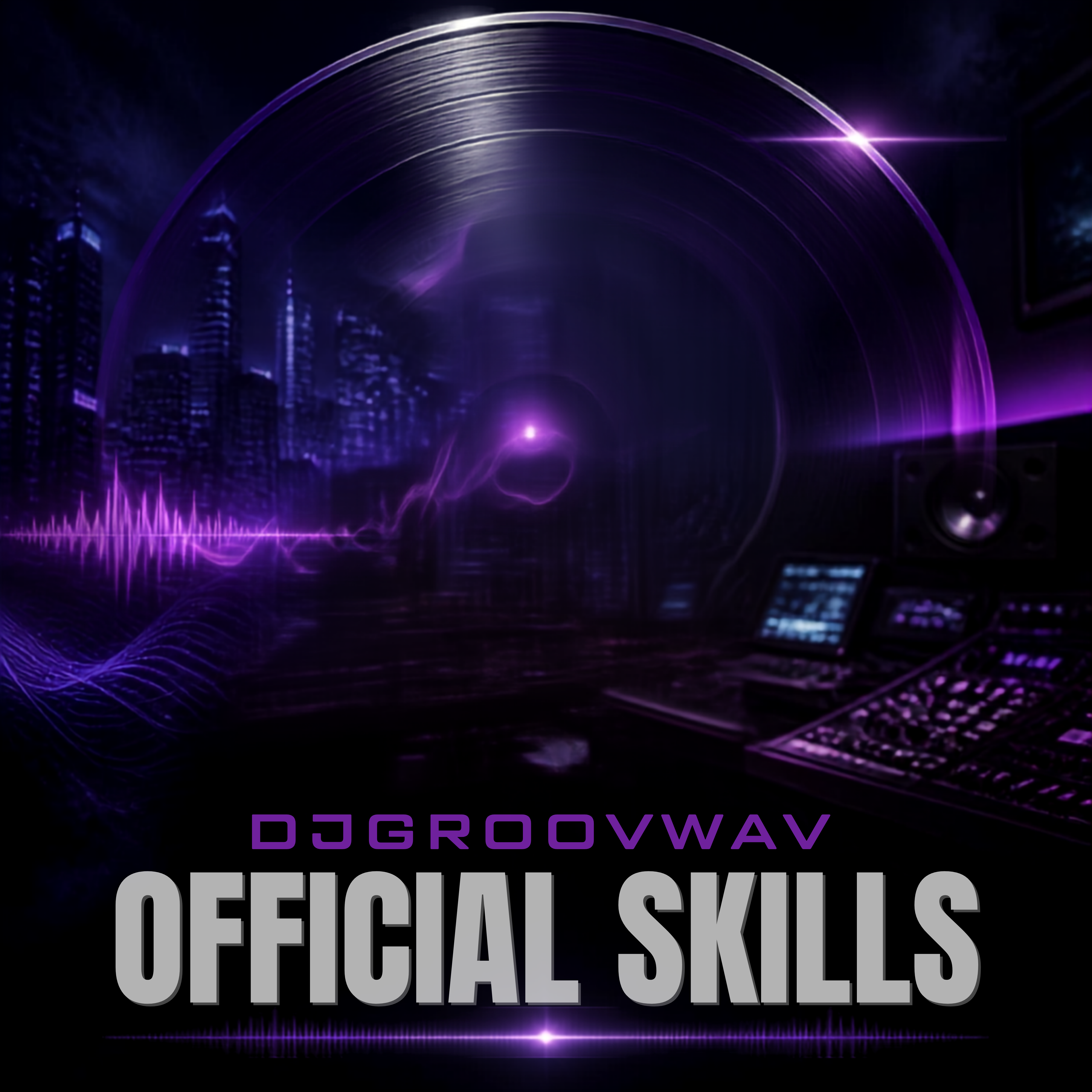 Official Skills by dJGroovWav cover art