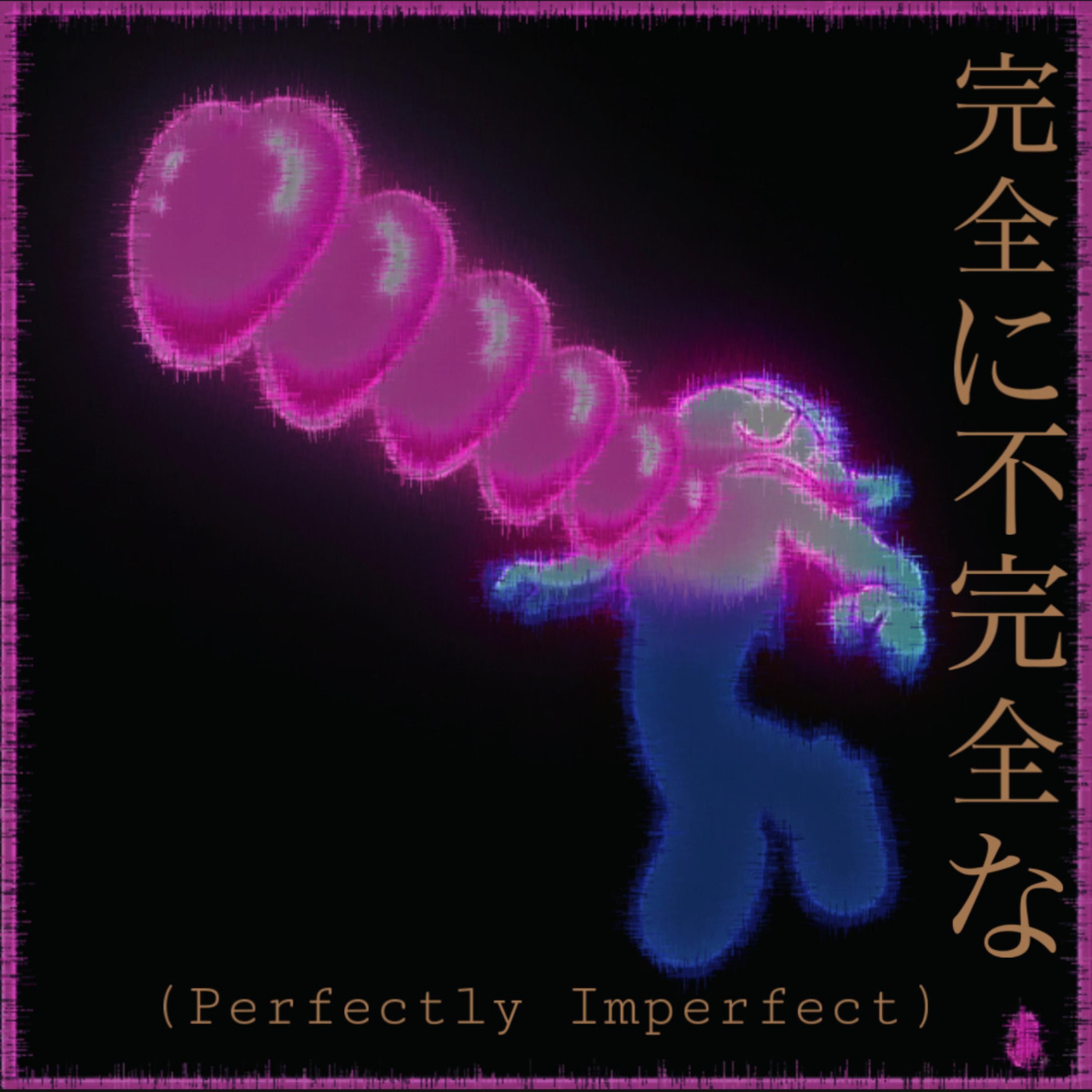 Perfectly Imperfect artwork