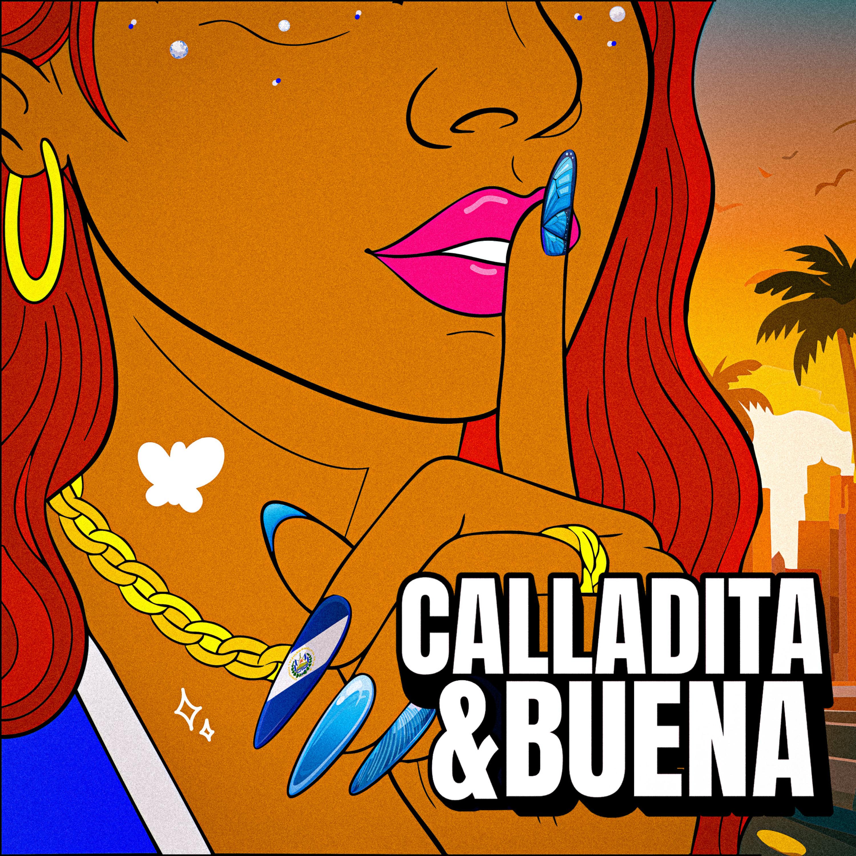 CALLADITA Y BUENA artwork