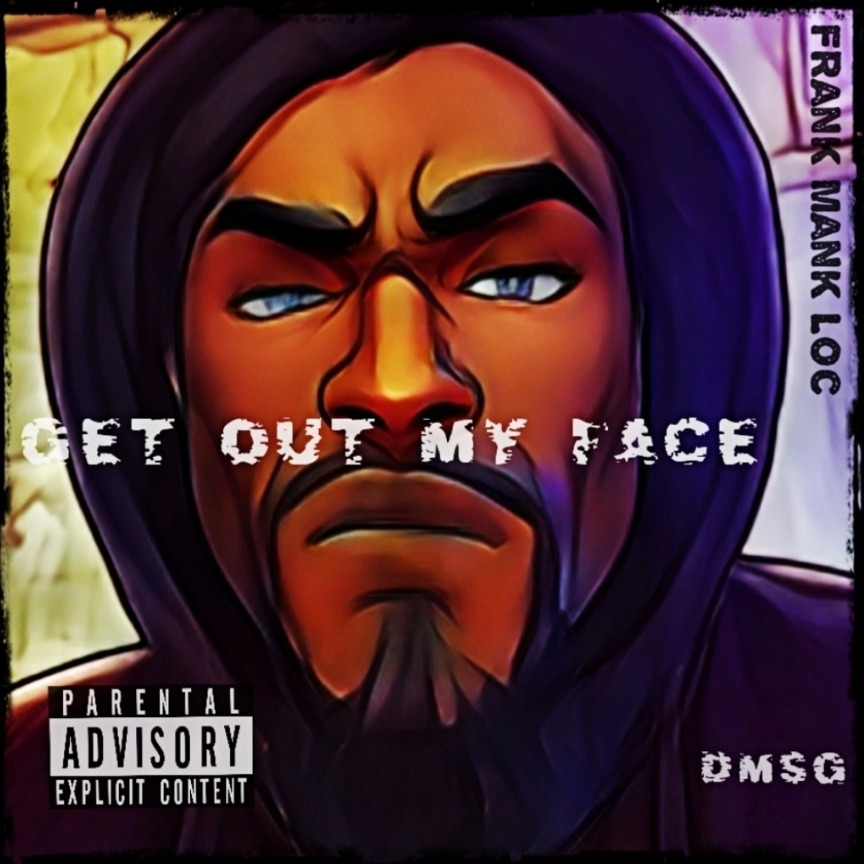 Get Out My Face artwork