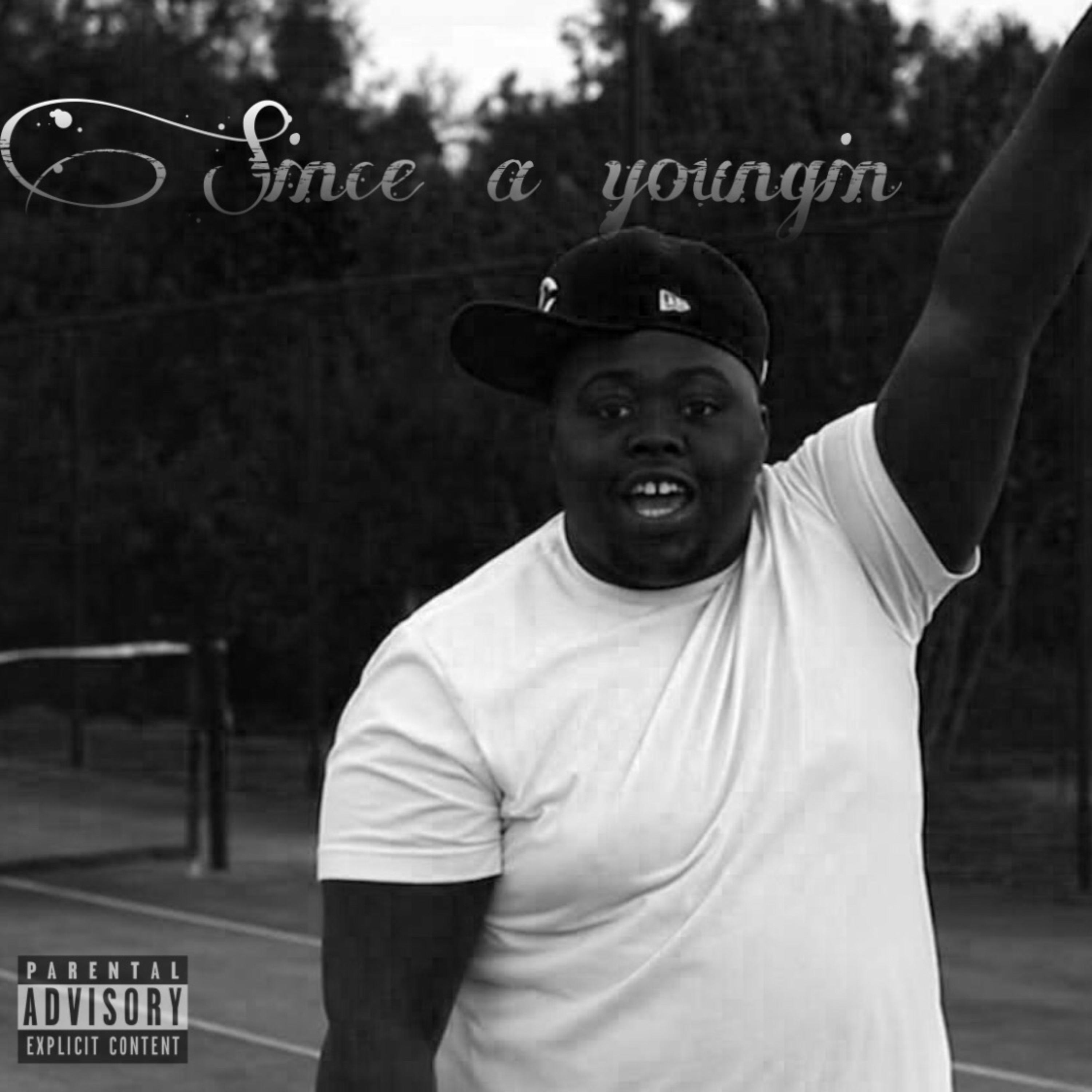 Since A Youngin artwork