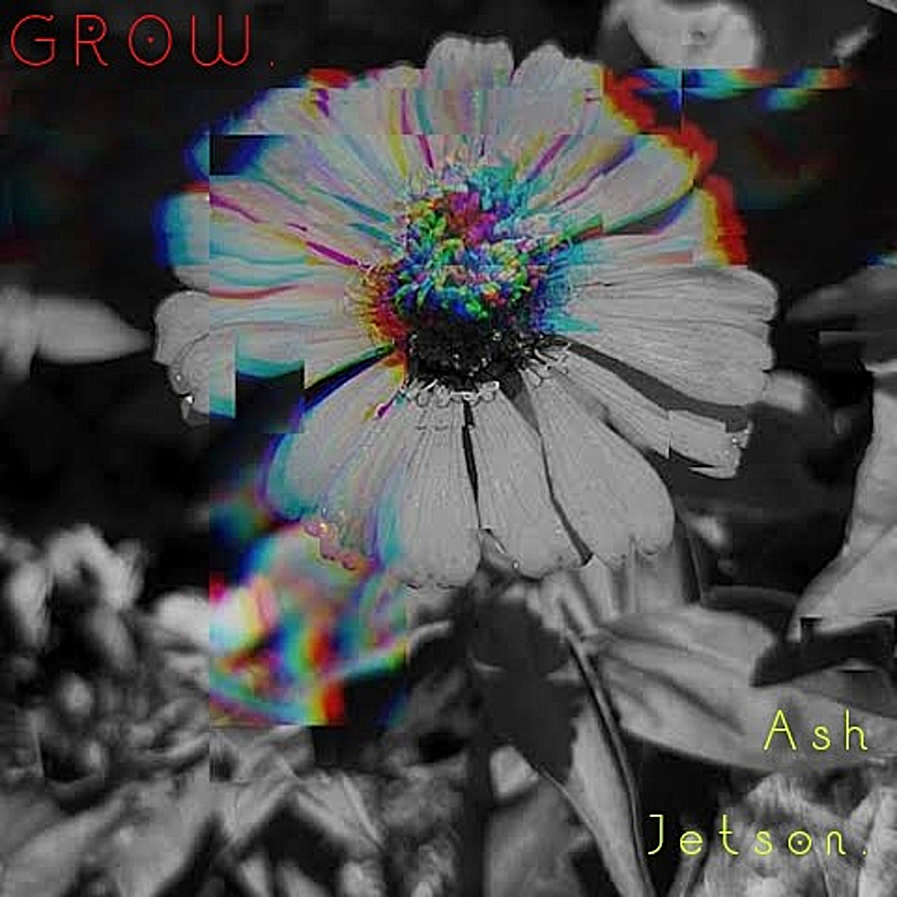 GROW. by Ash Jetson cover art