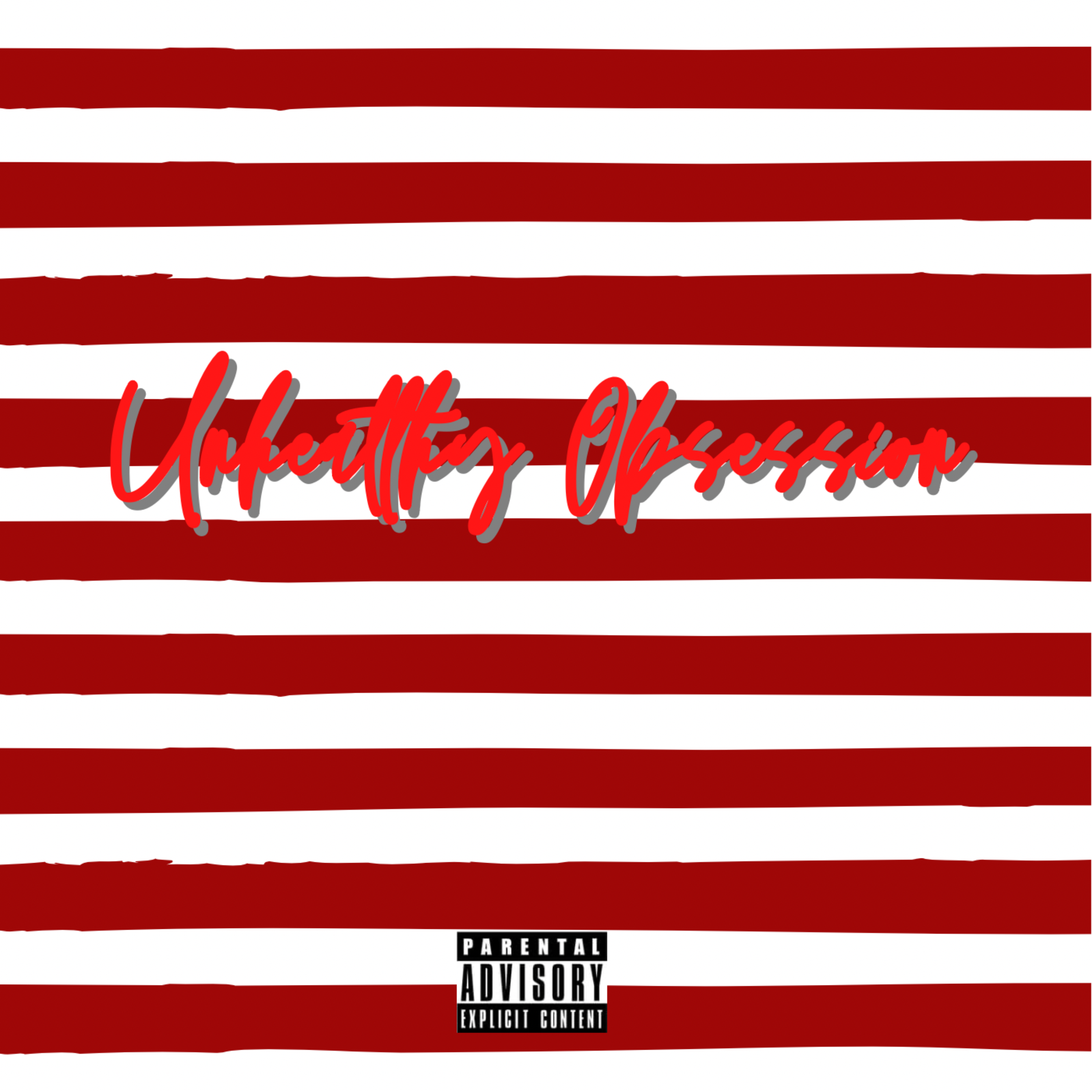 Unhealthy Obsession artwork