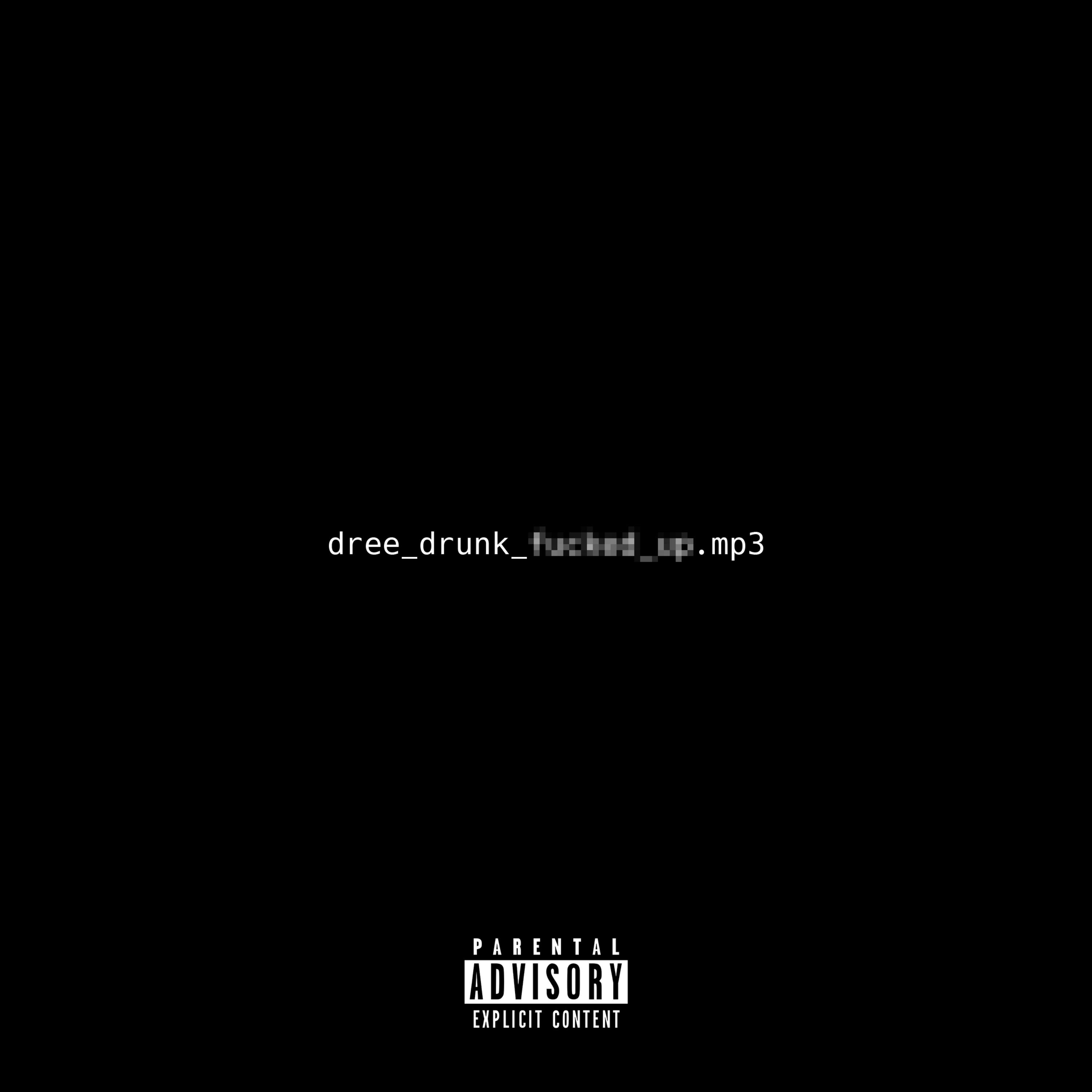 Drunk & Fucked Up artwork