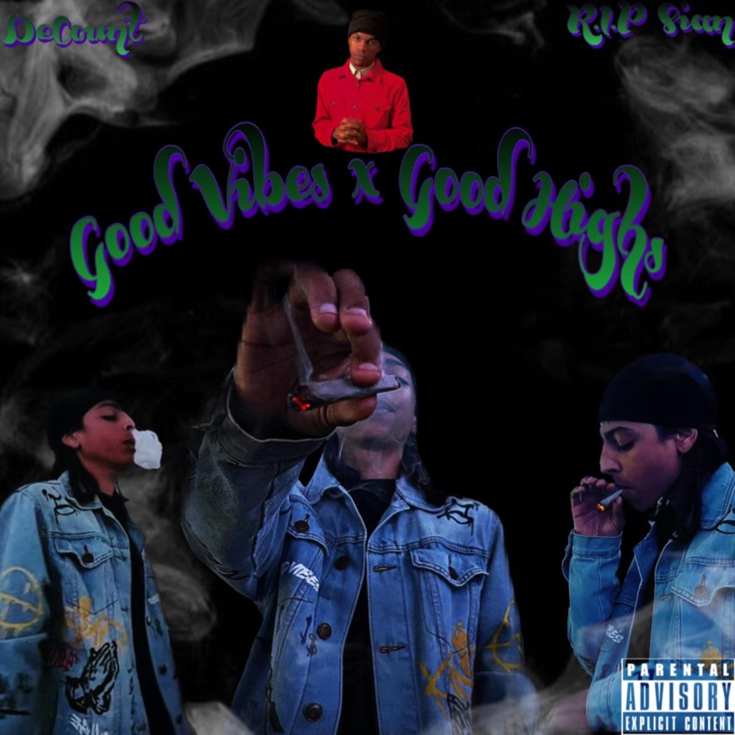 Good Vibes X Good Highs artwork