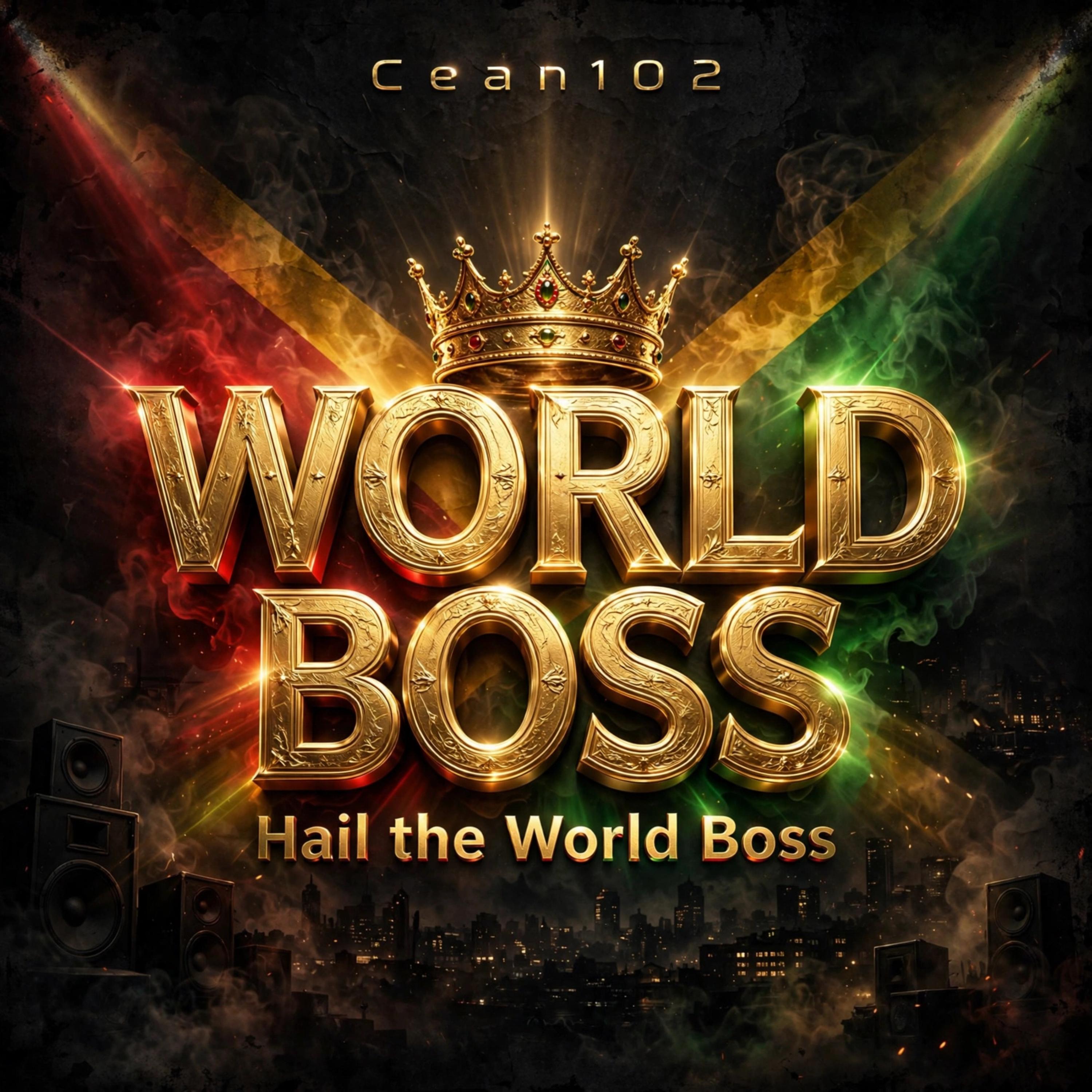 Hail the World Boss by Cean102 cover art