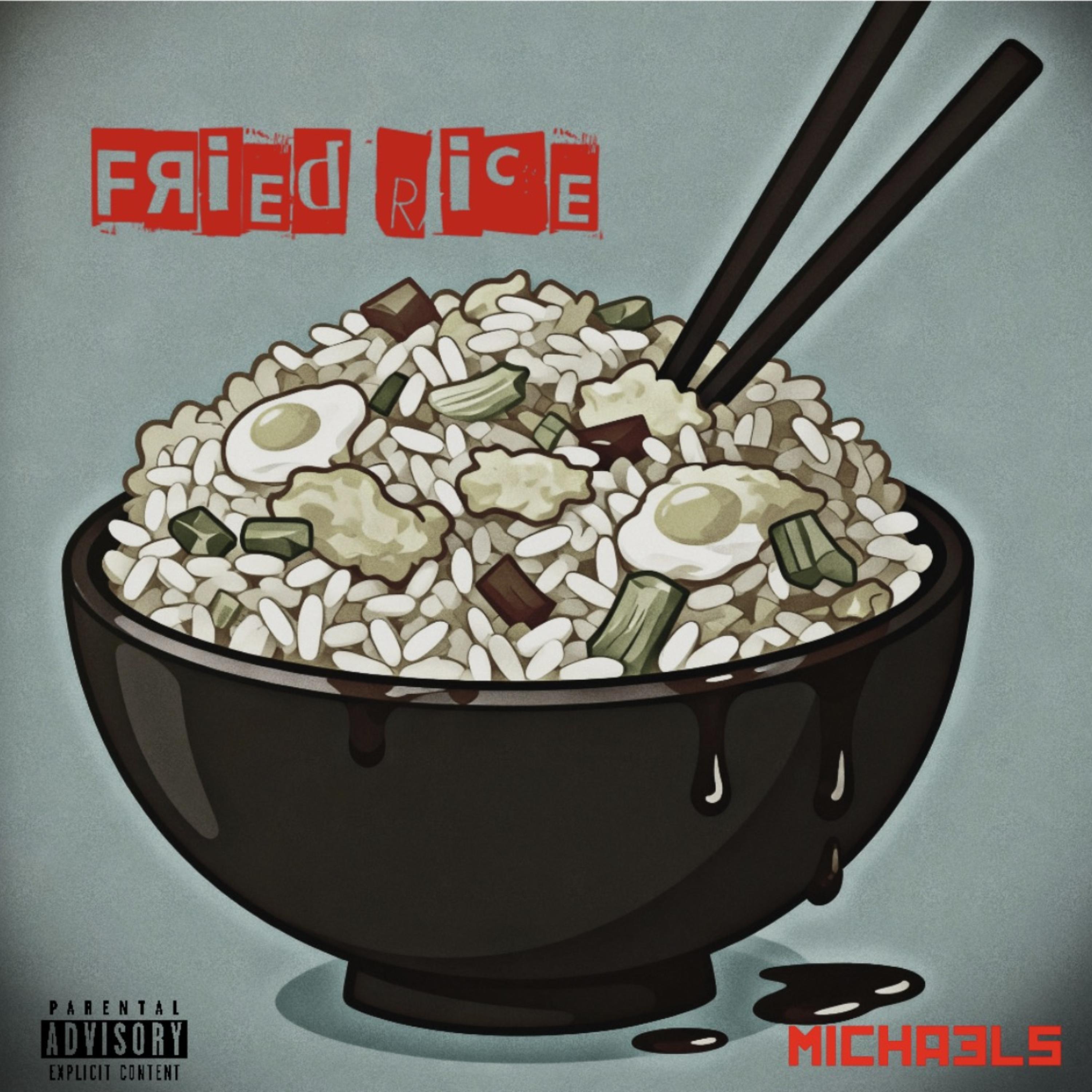 Fried Rice by Michaels cover art