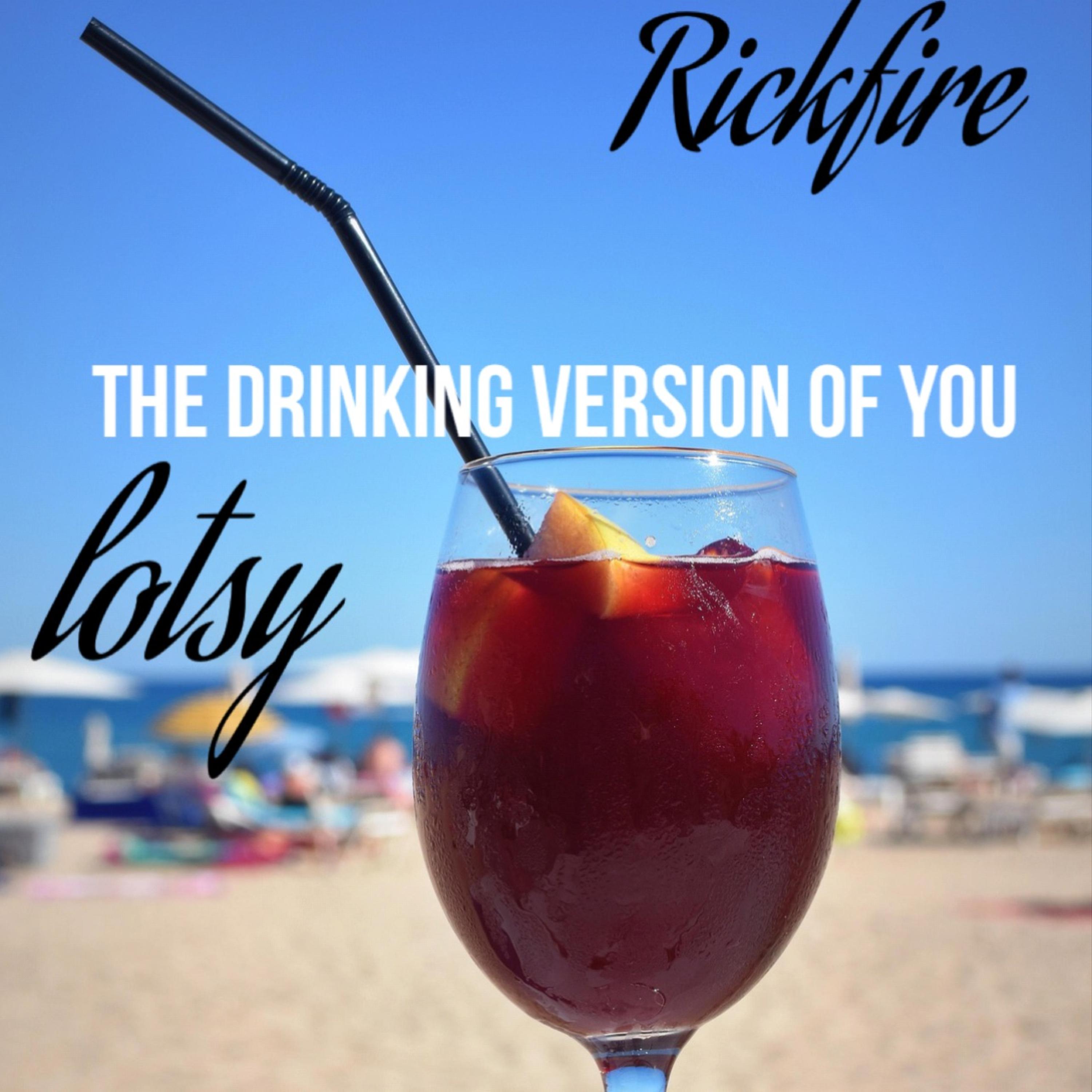 The Drinking version Of You artwork