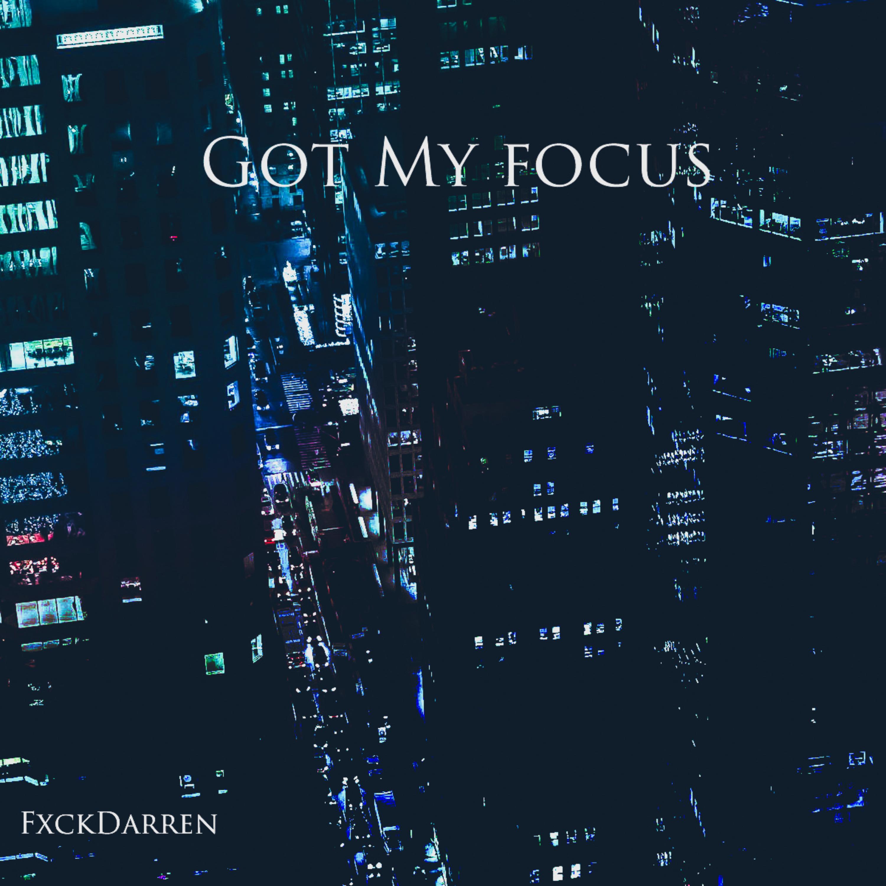 Got My Focus artwork
